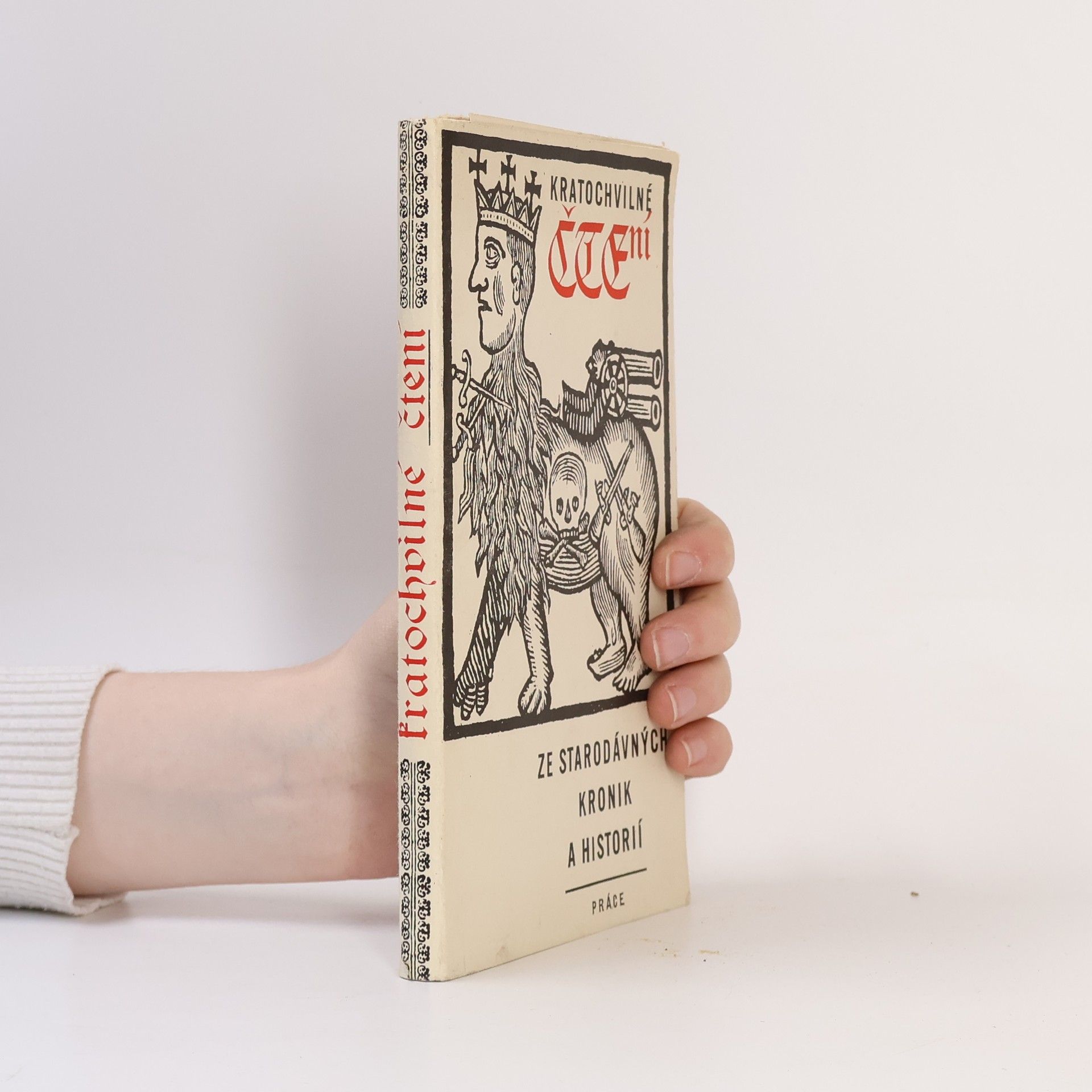 Miroslav Lukáš Kratochvilné čtení ze starodávných kronik a historií