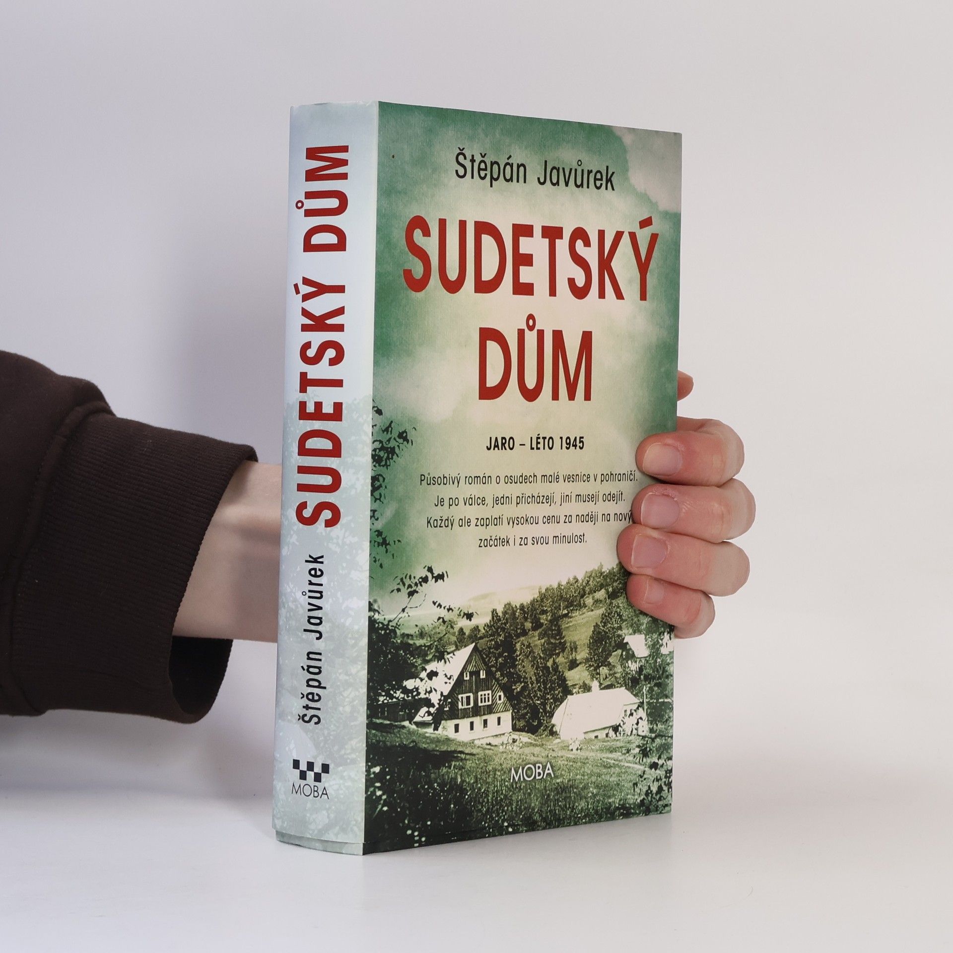 Štěpán Javůrek Sudetský dům : jaro - léto 1945