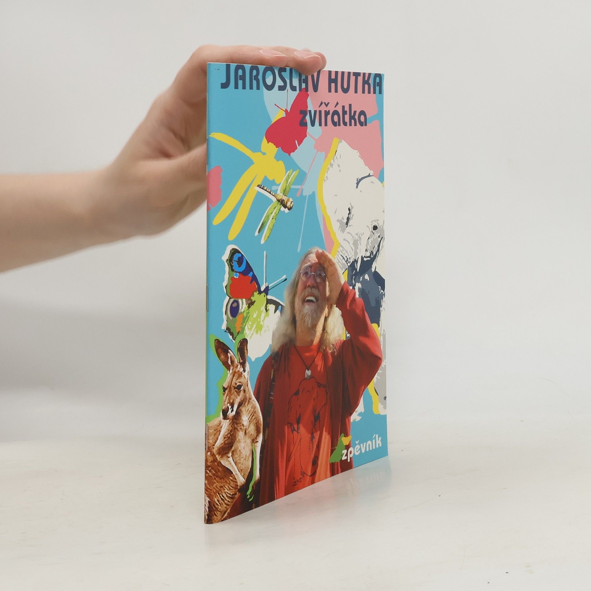 Jaroslav Hutka Zvířátka. Zpěvník
