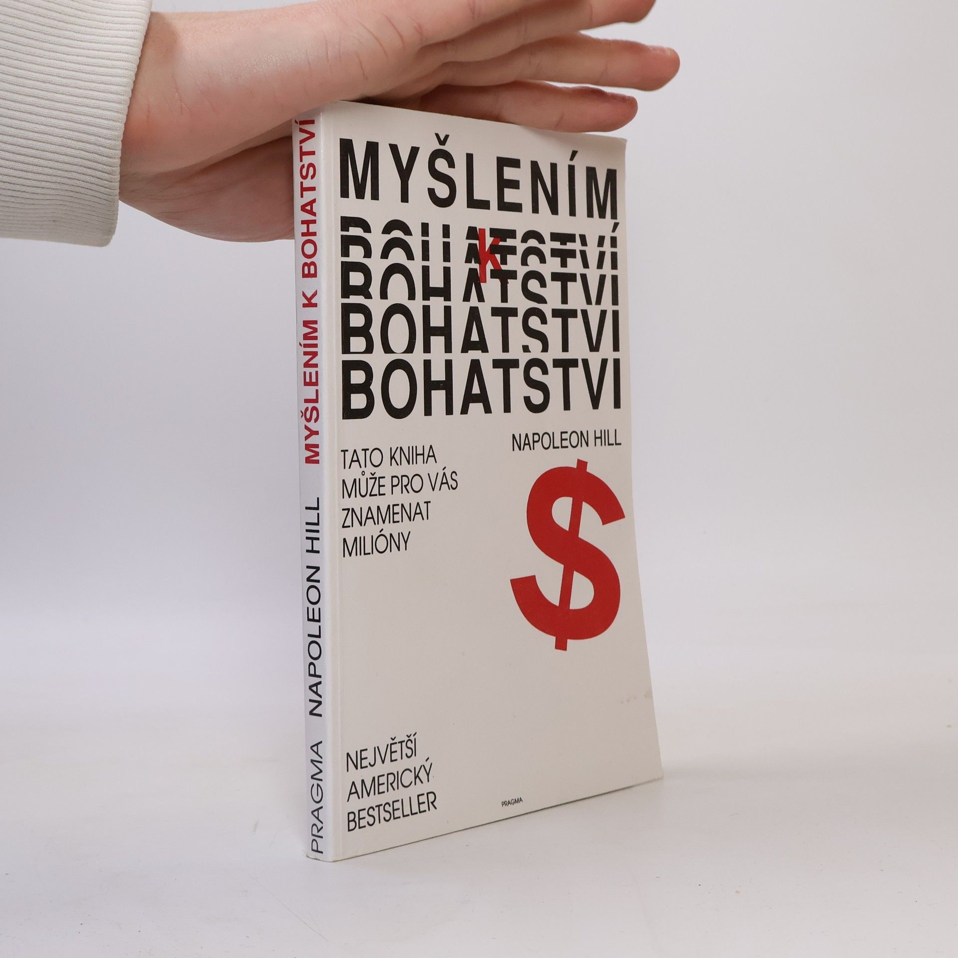 Napoleon Hill Myšlením k bohatství