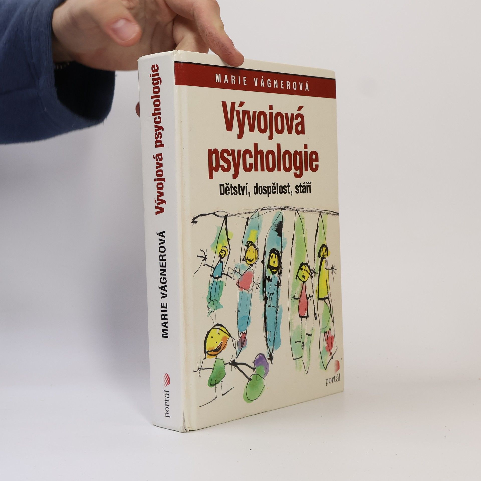 Marie Vágnerová Vývojová psychologie : dětství, dospělost, stáří
