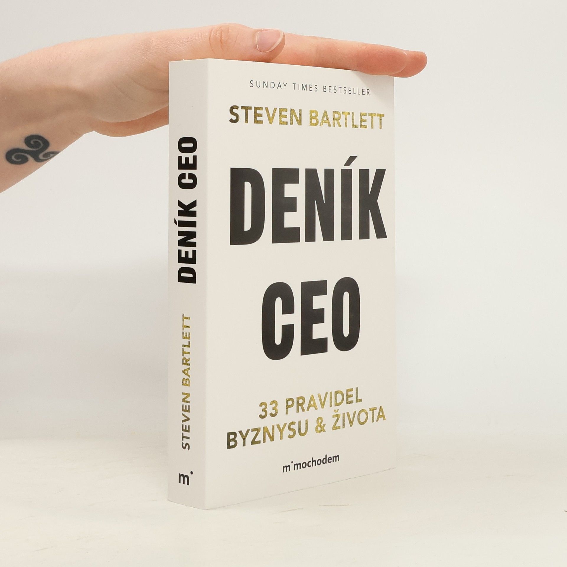 Steven Bartlett Deník CEO 33 pravidel byznysu a života