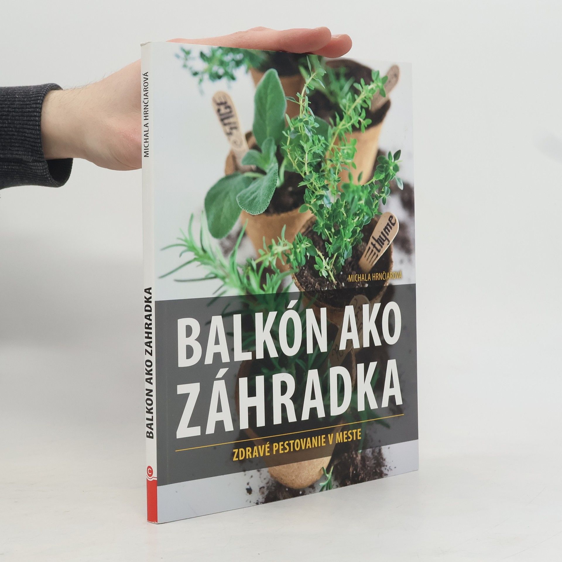 Michala Hrnčiarová Balkón ako zahrádka