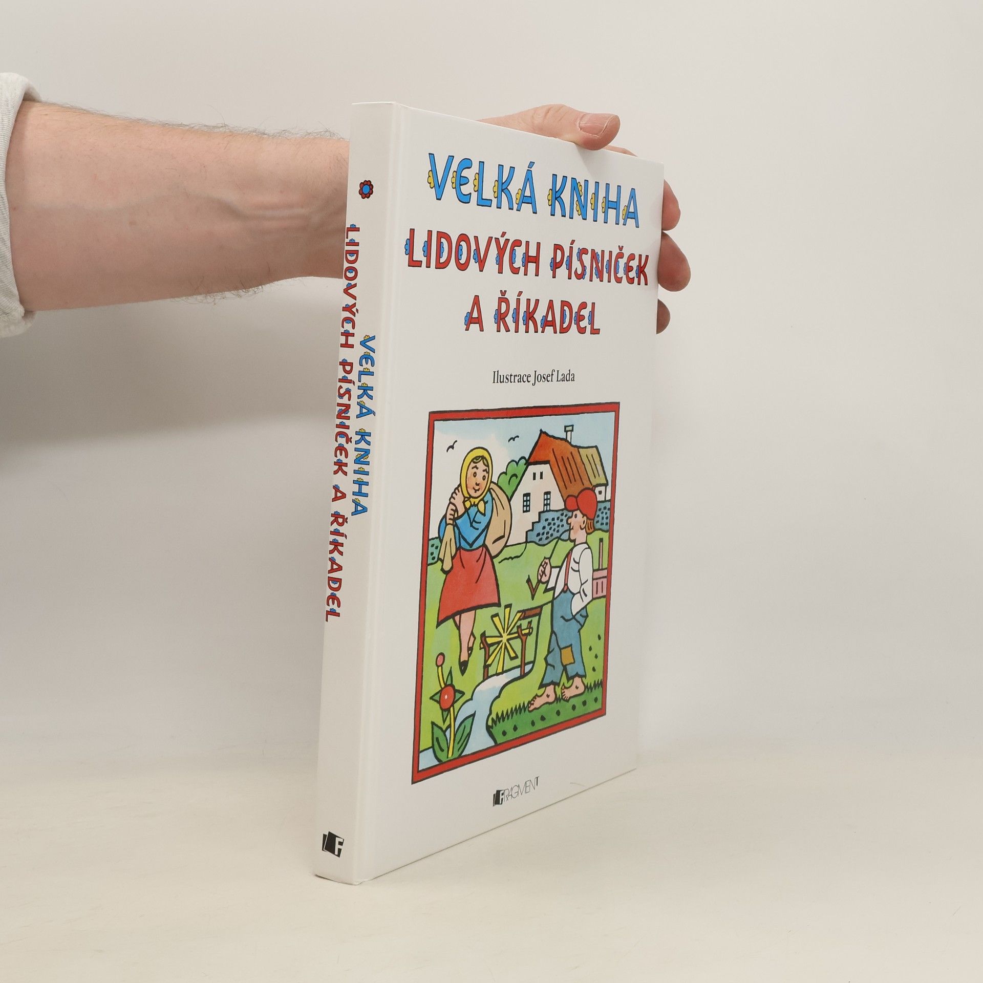 Josef Lada Velká kniha lidových písniček a říkadel