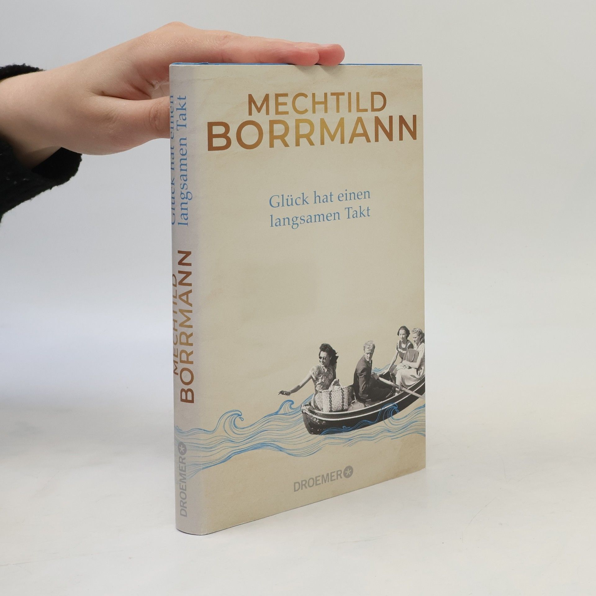 Mechtild Borrmann Glück hat einen langsamen Takt
