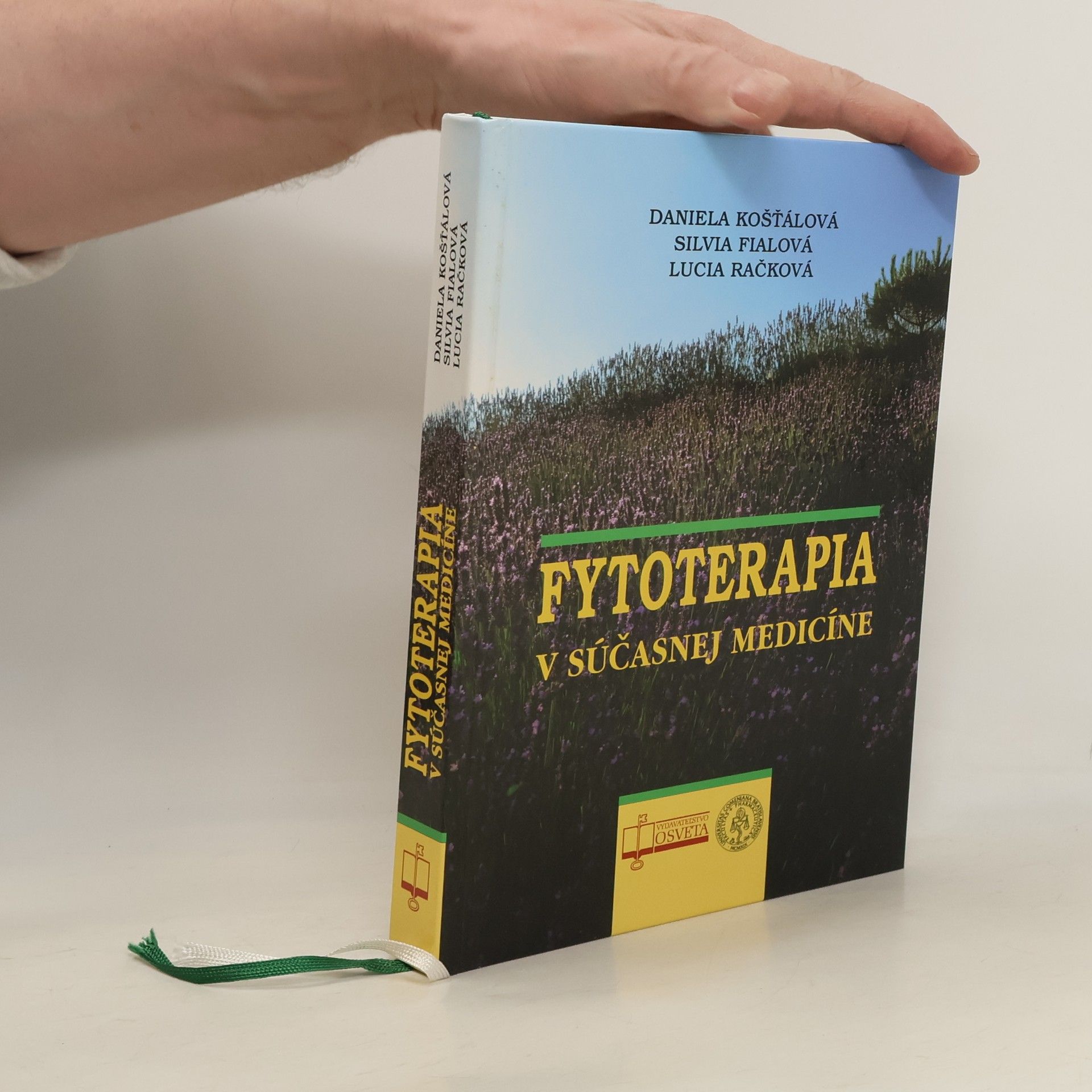 Daniela Košťálová Fytoterapia v súčasnej medicíne
