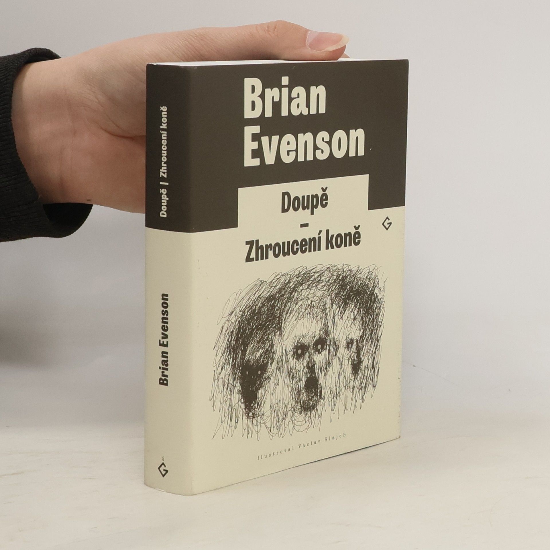 Brian Evenson Doupě / Zhroucení koně