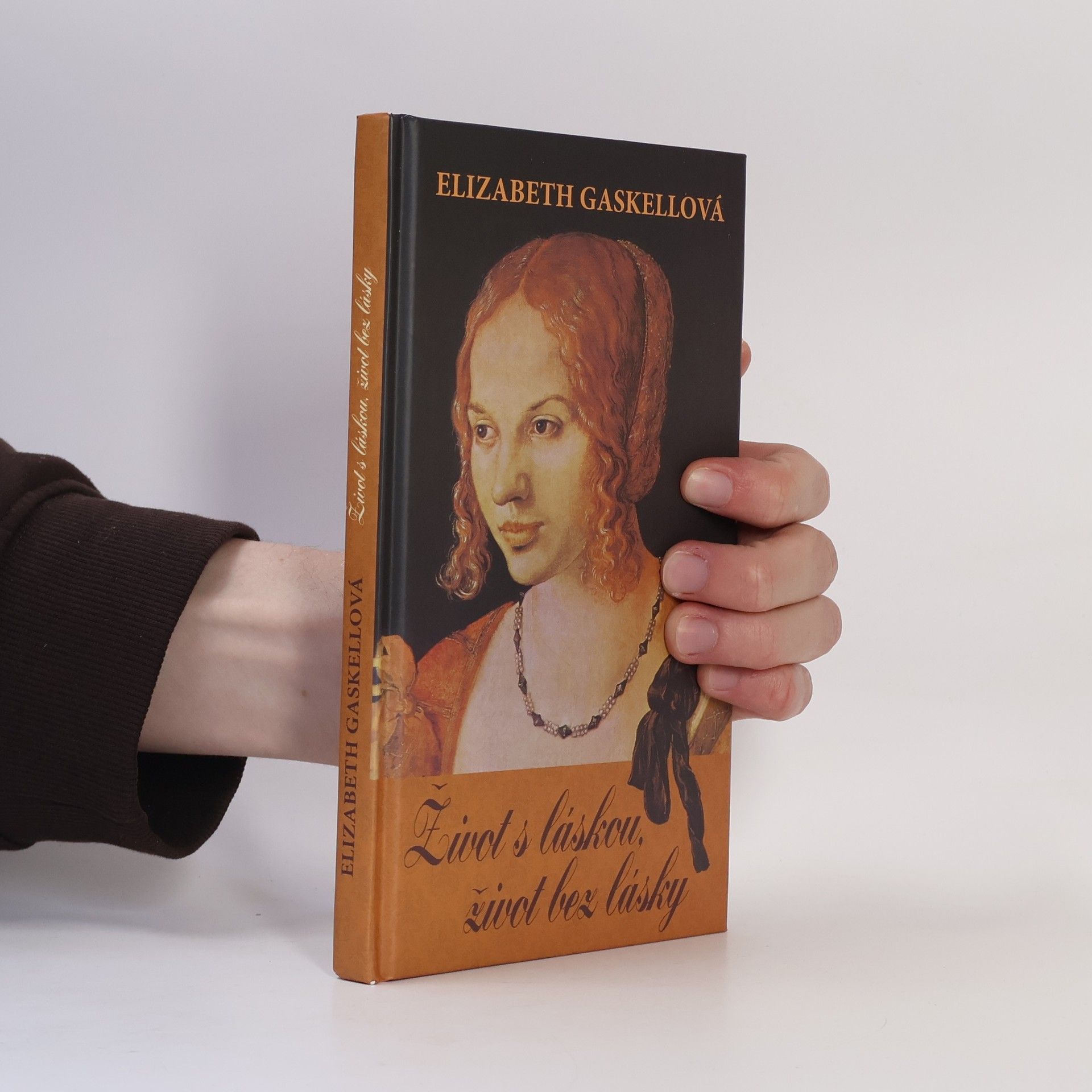 Elizabeth Cleghorn Gaskell Život s láskou, život bez lásky