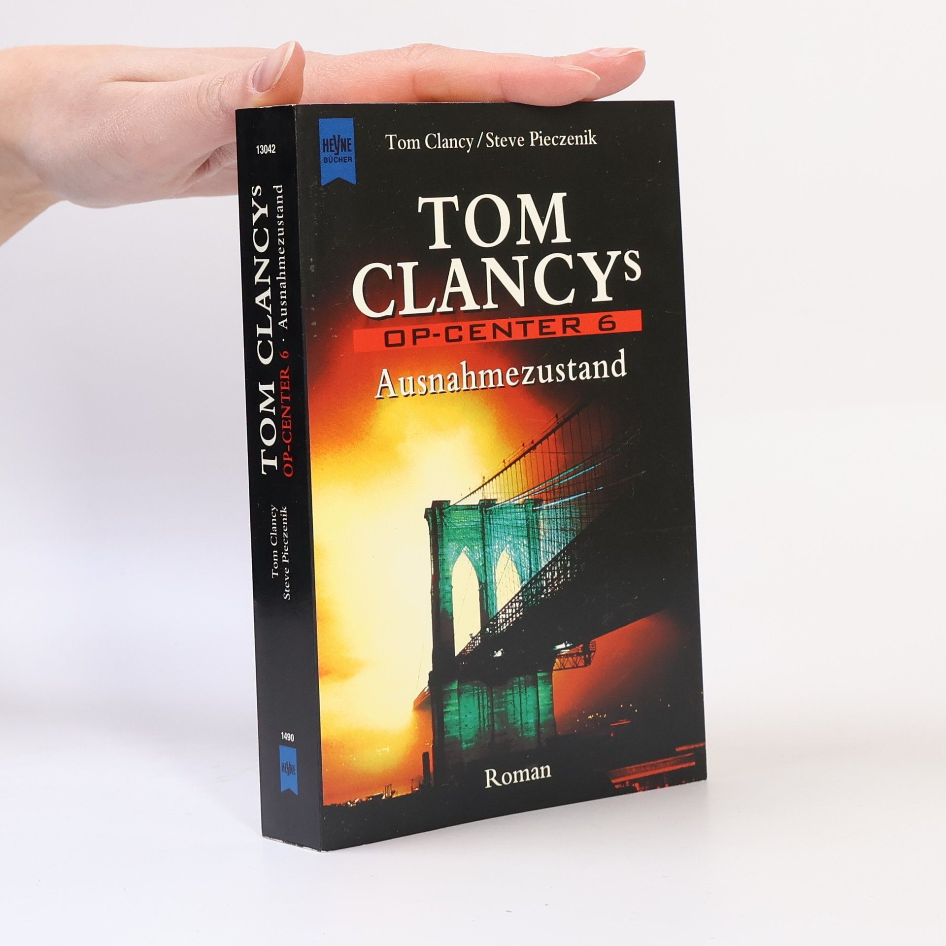 Tom Clancy Ausnahmezustand. Roman