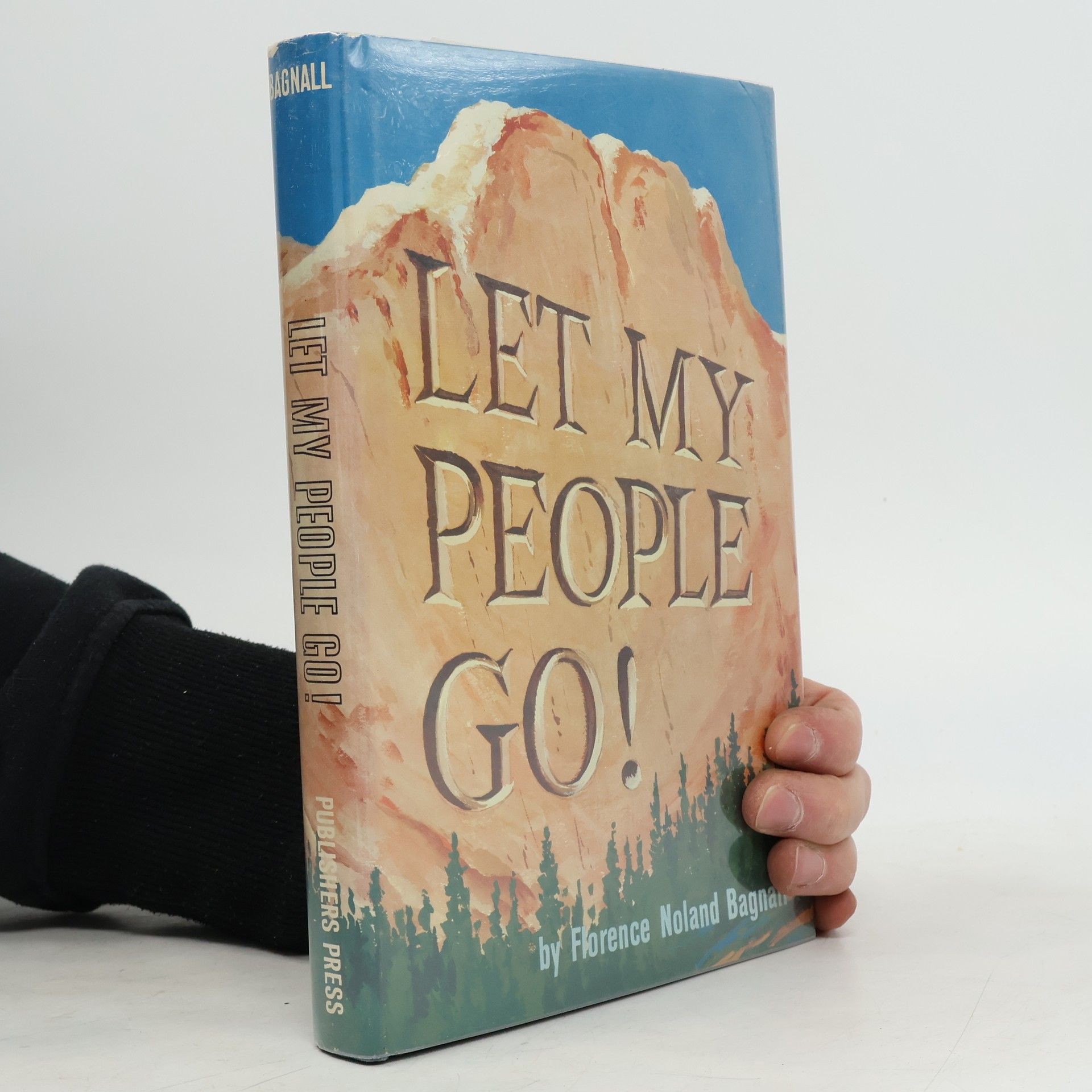 Florence Noland Bagnall Let My People Go!