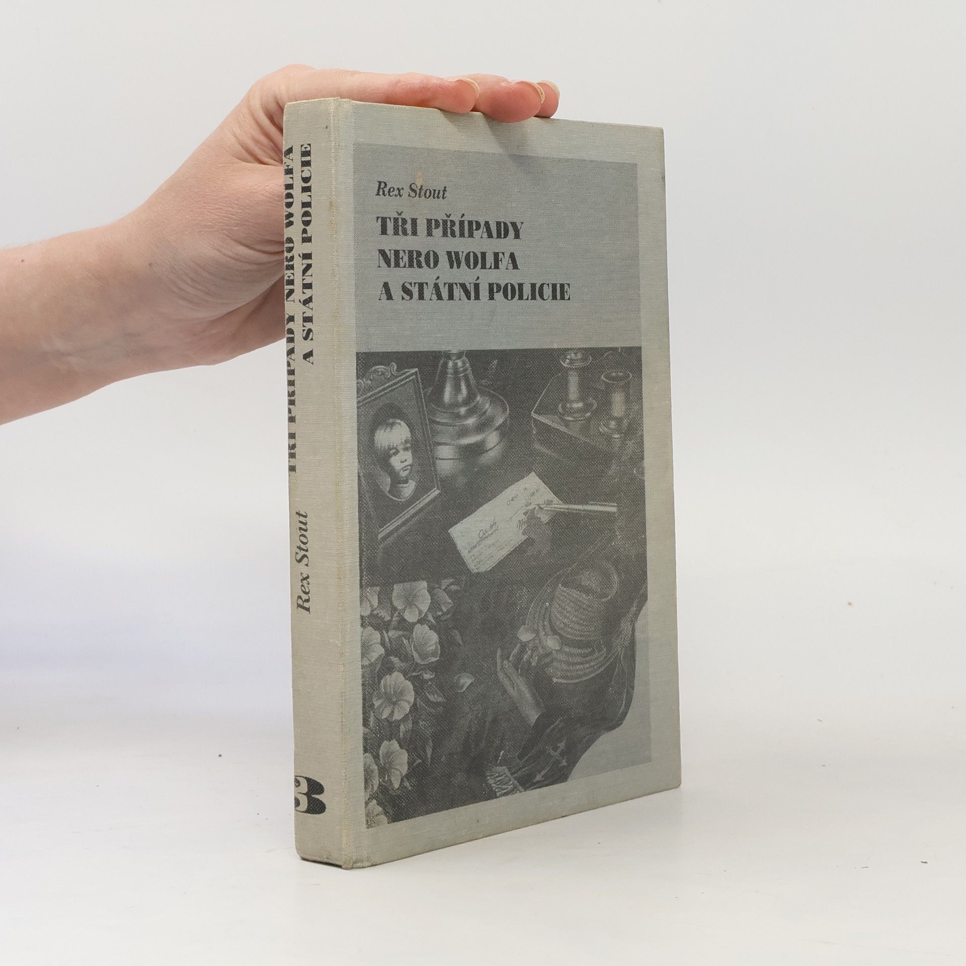 Rex Stout Tři případy Nero Wolfa a státní policie