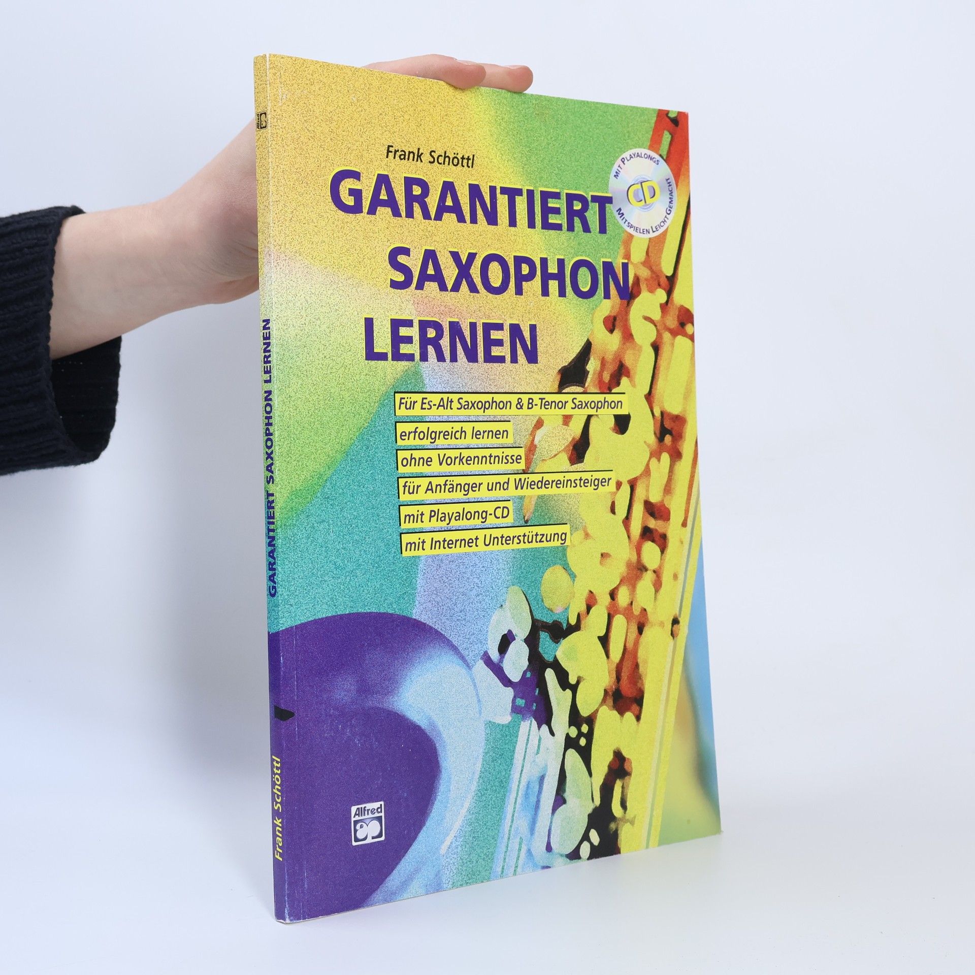 Frank Schöttl Garantiert Saxophon lernen