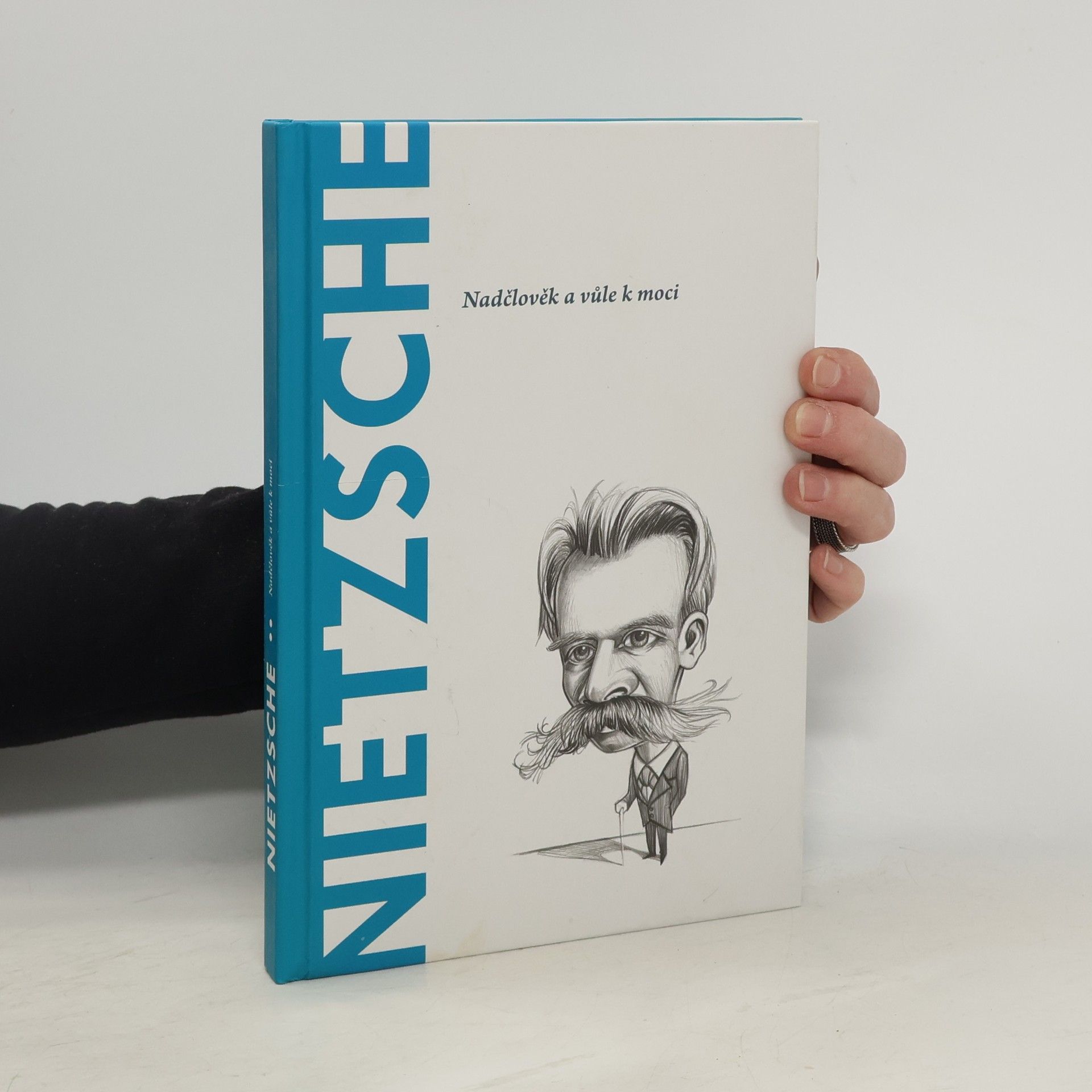 Toni Llácer Nietzsche. Nadčlověk a vůle k moci