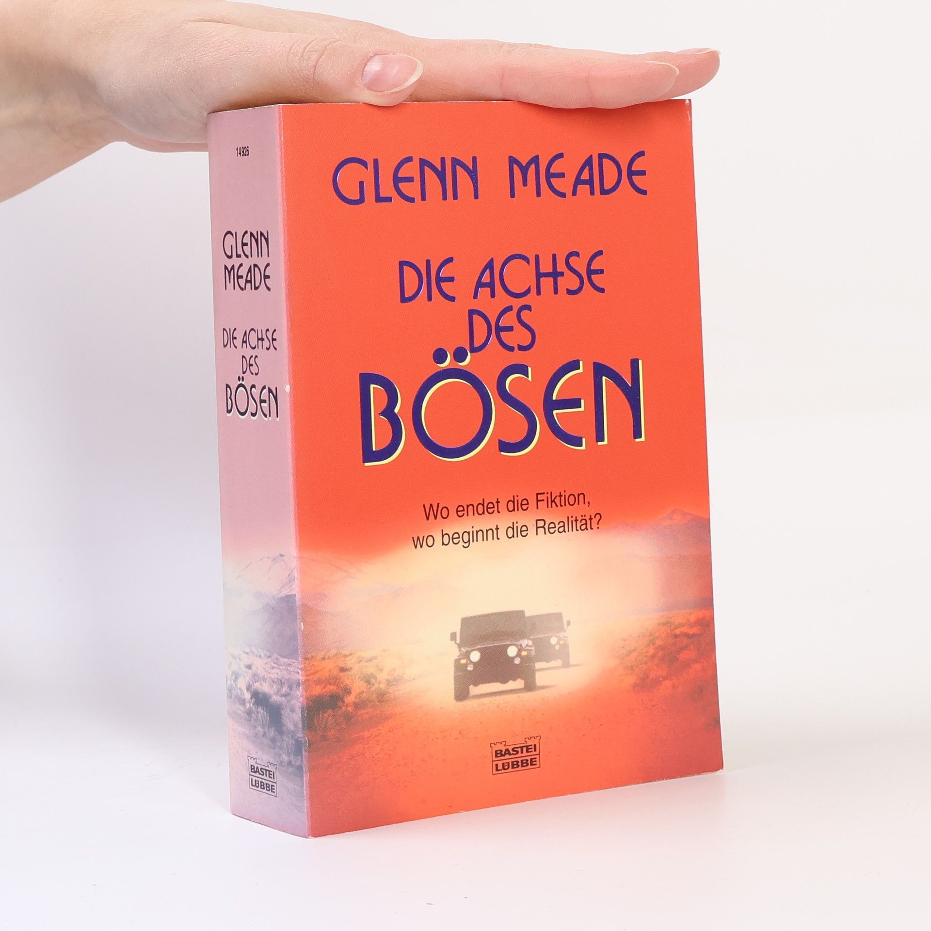 Glenn Meade Die Achse des Bösen