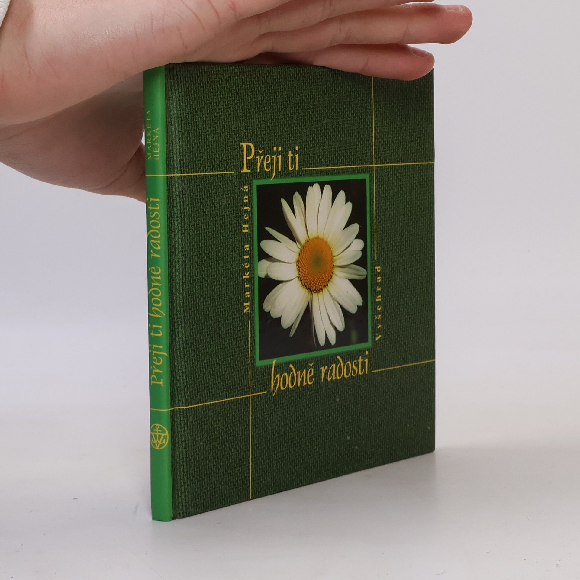 Markéta Hejná Přeji ti hodně radosti