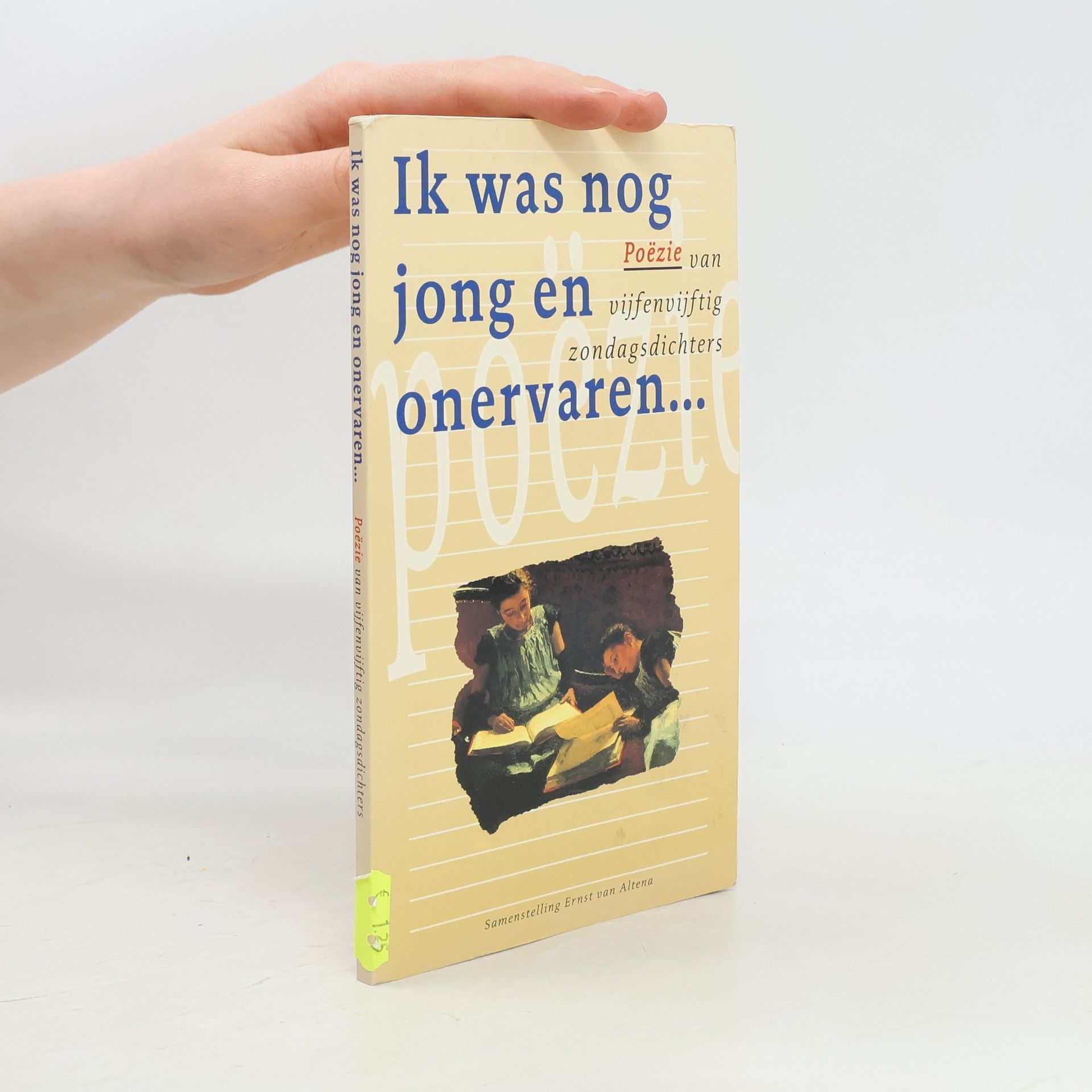 Ernst Rudolf Altena Ik was nog jong en onervaren ...