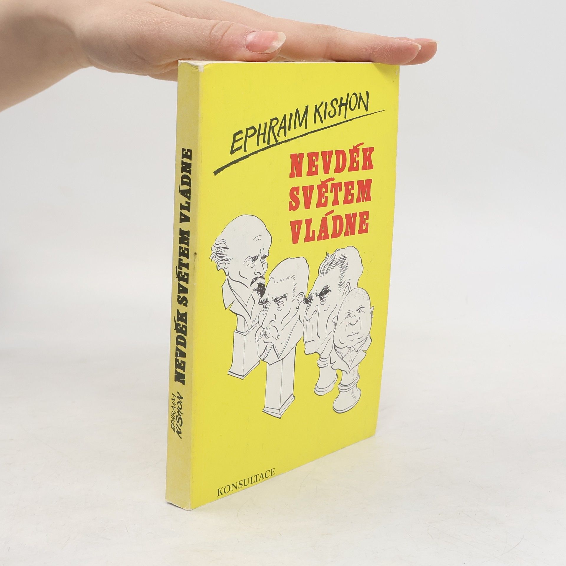 Ephraim Kishon Nevděk světem vládne