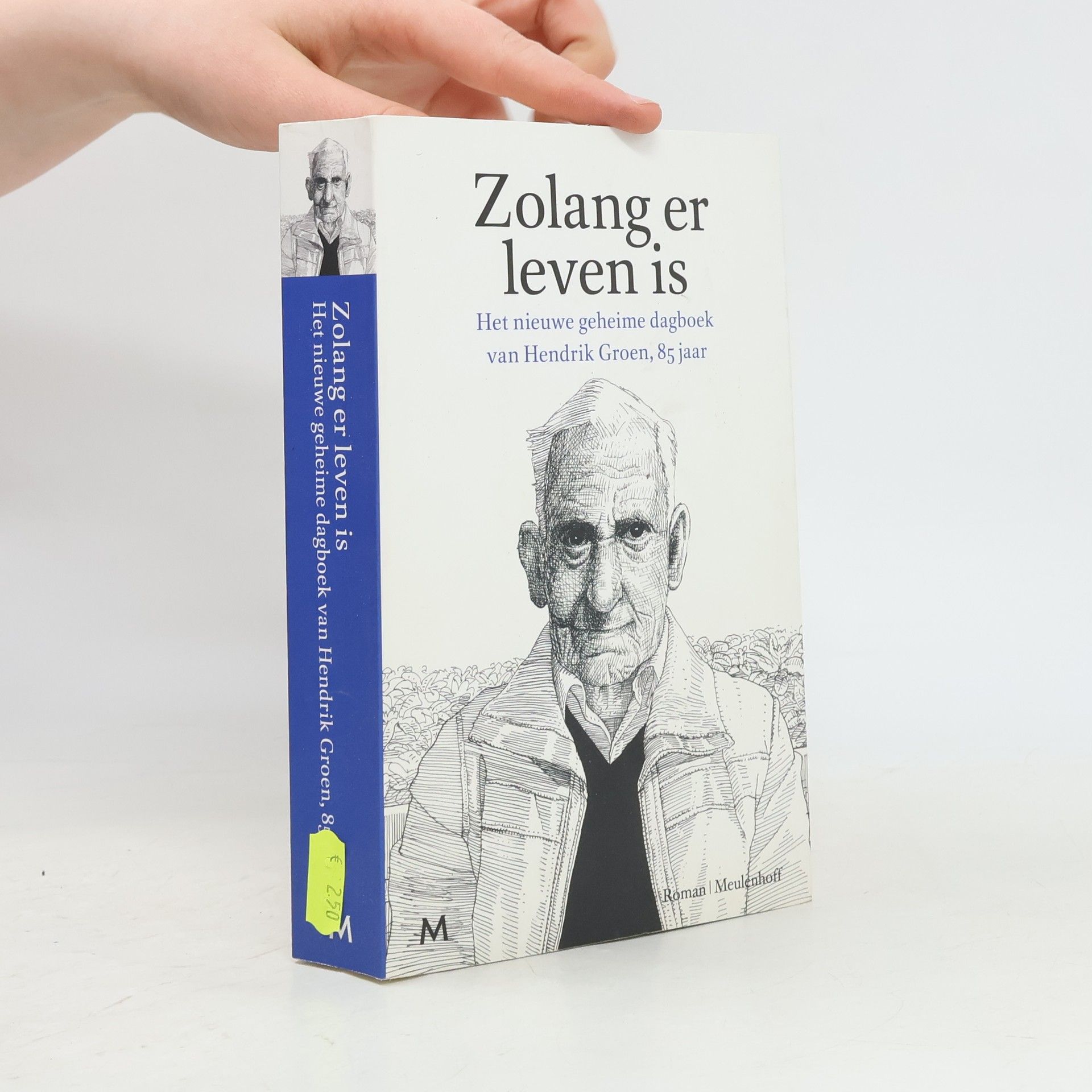 Hendrik Groen Zolang er leven is