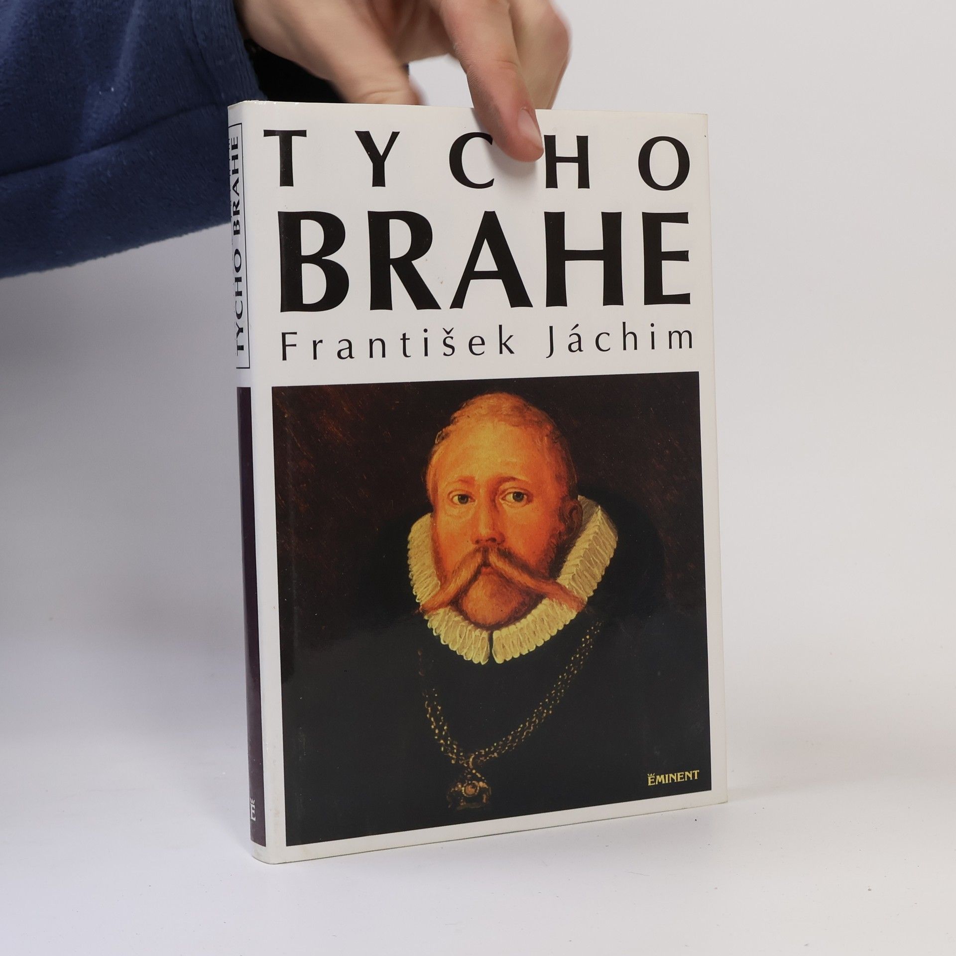 František Jáchim Tycho Brahe. Hvězdářova odysea z Dánska do Čech