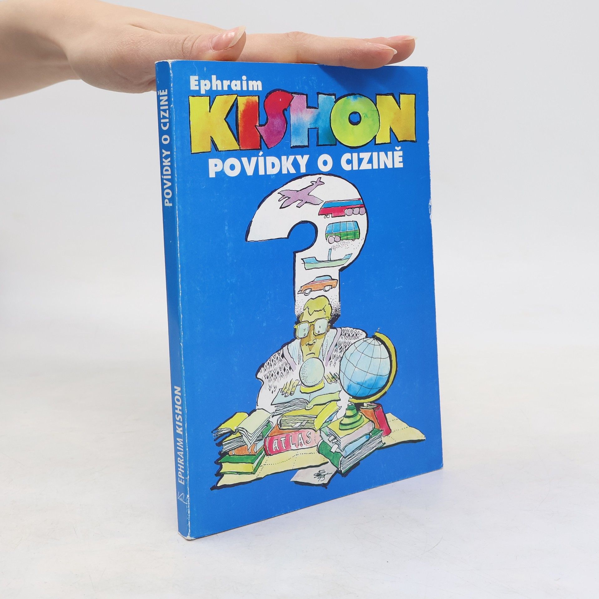 Povídky o cizině : cestovní postřehy nejenom turistické