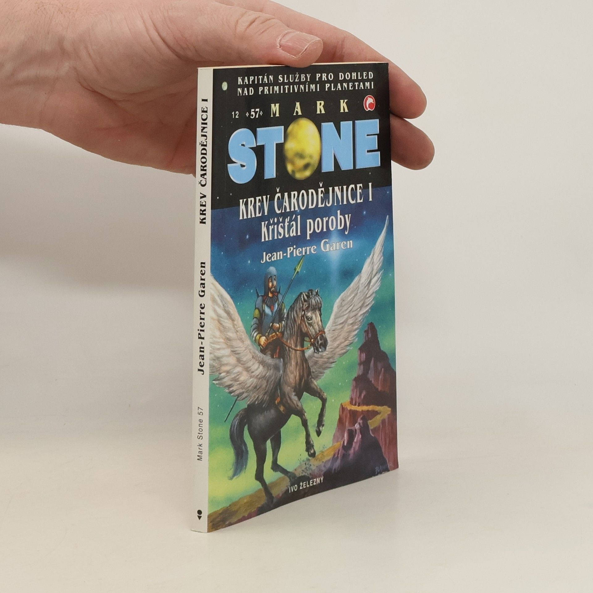 Jean-Pierre Garen Krev čarodějnice. I, Křišťál poroby