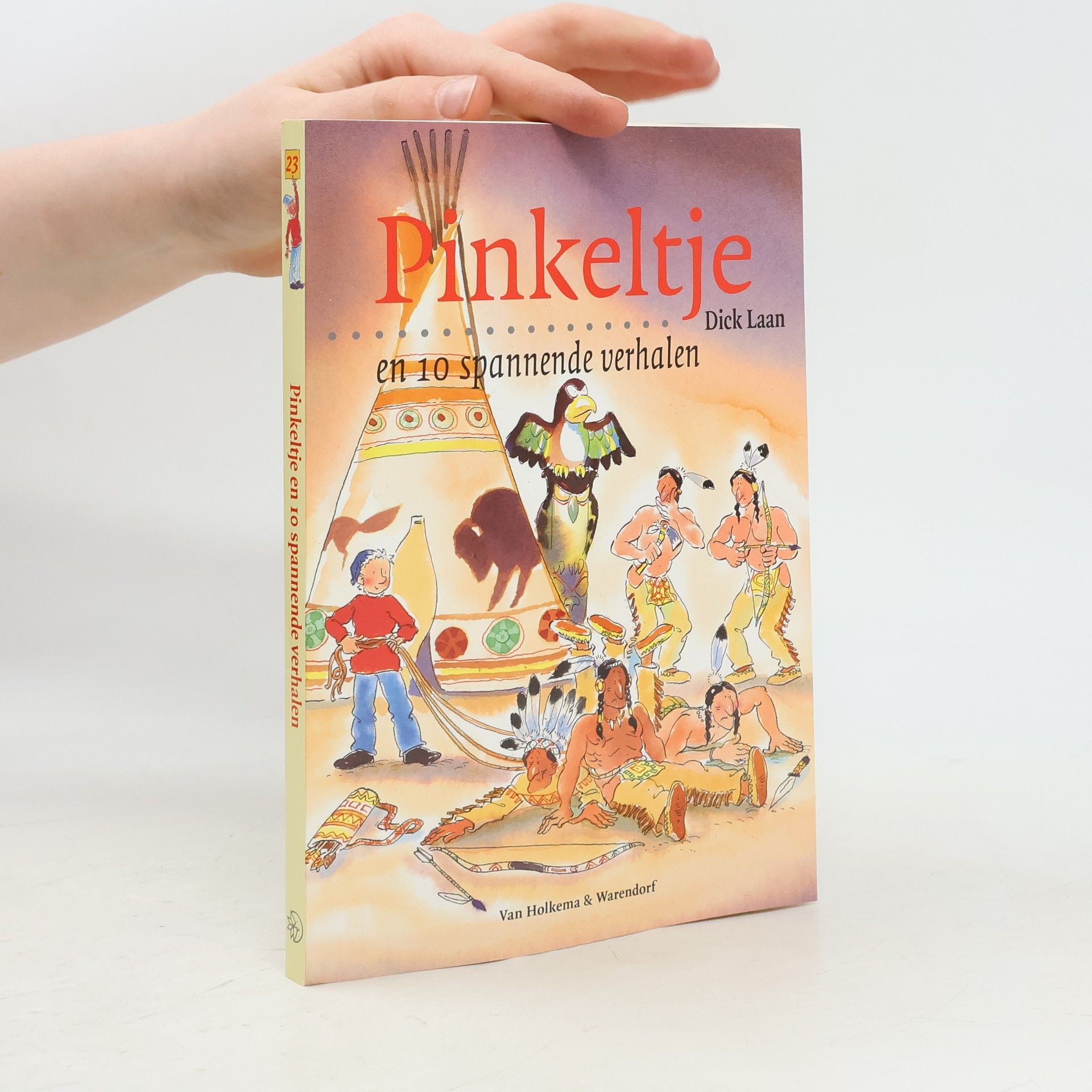 Dick Laan Pinkeltje en 10 spannende verhalen