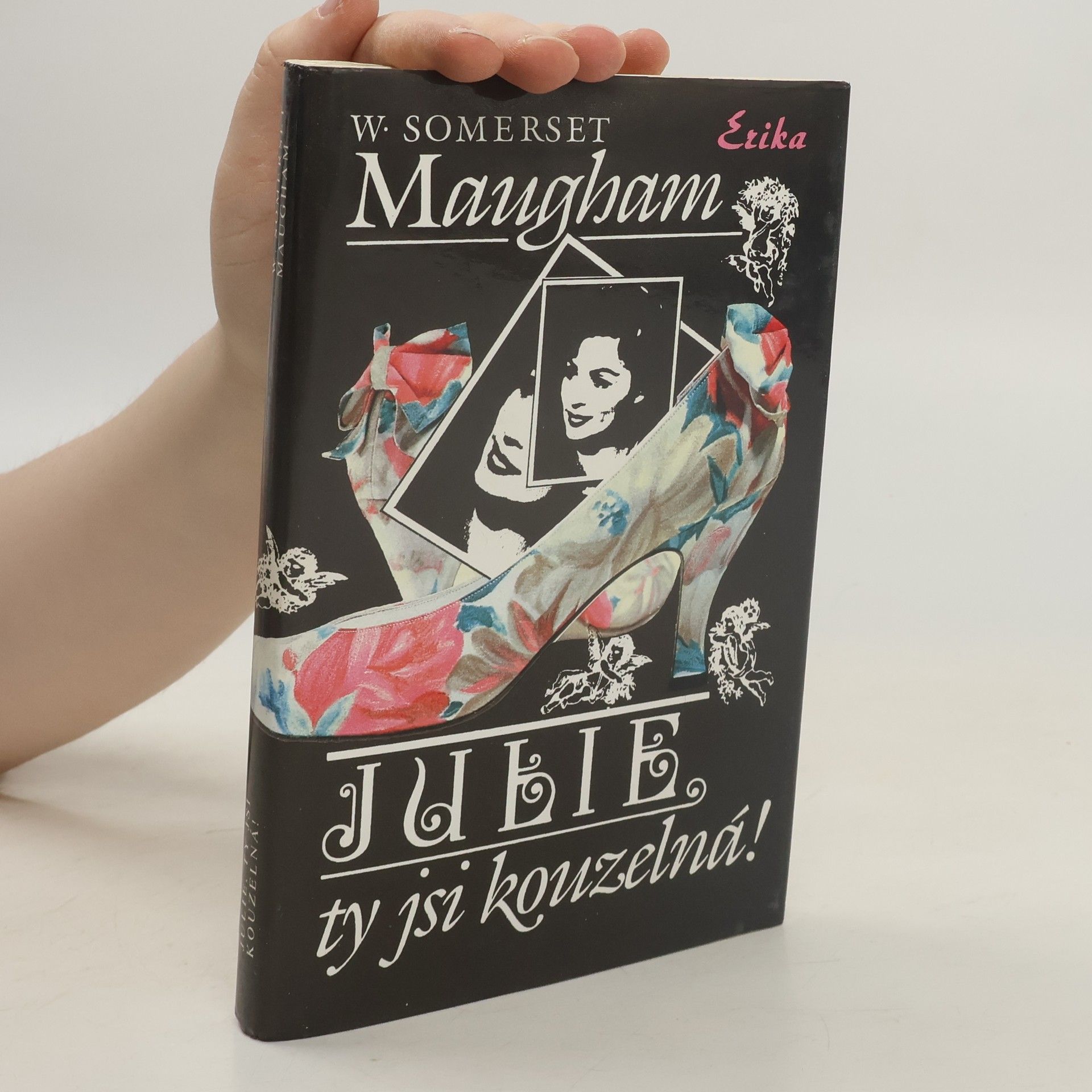 William Somerset Maugham Julie, ty jsi kouzelná!