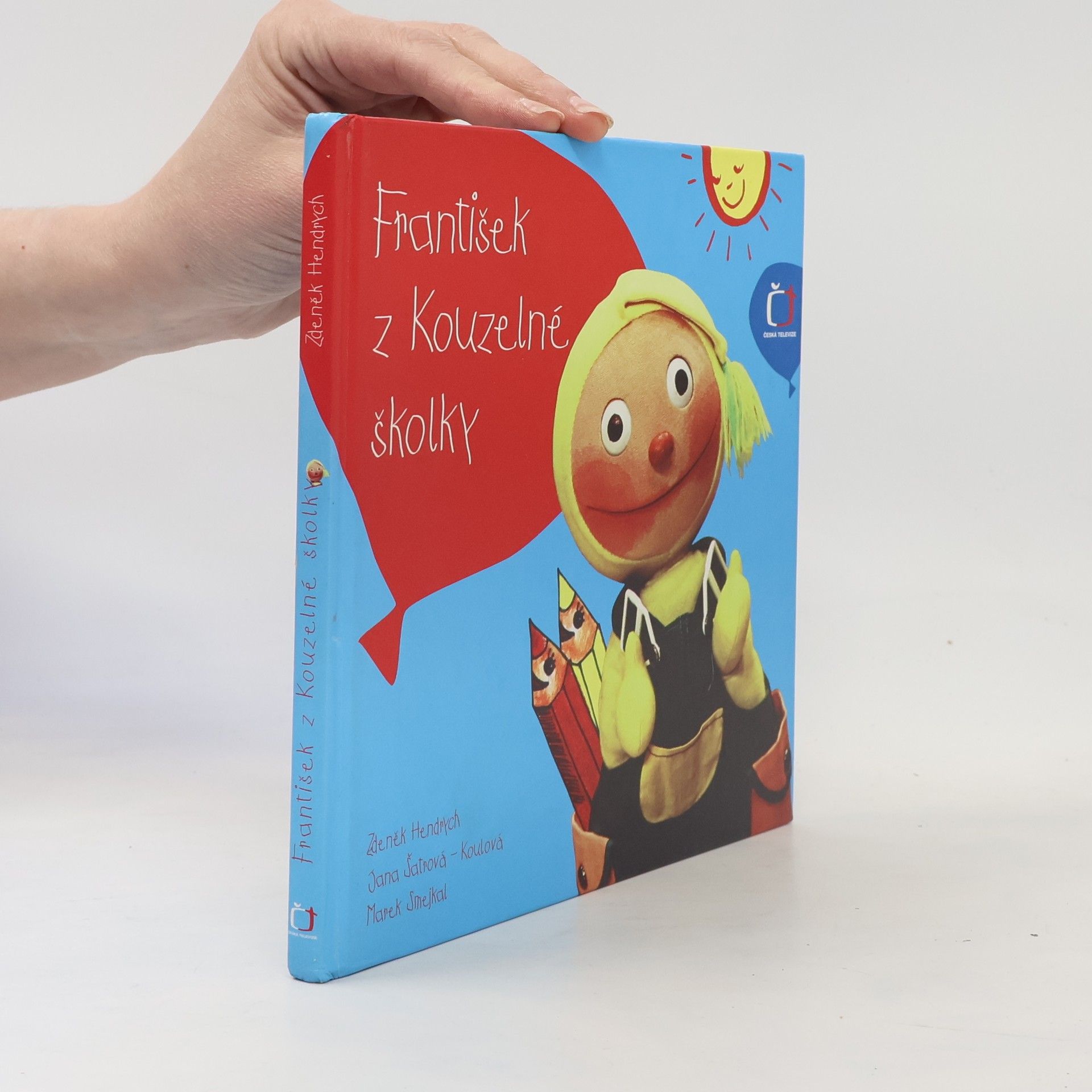 Zdeněk Hendrych František z Kouzelné školky