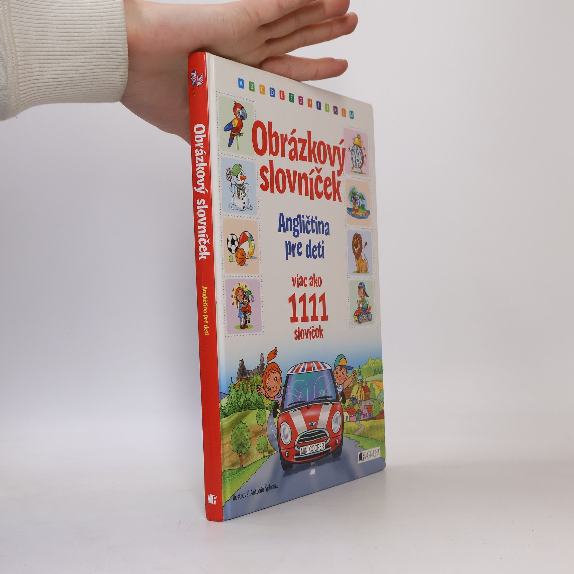 Antonín Šplíchal Obrázkový slovníček, angličtina pre deti