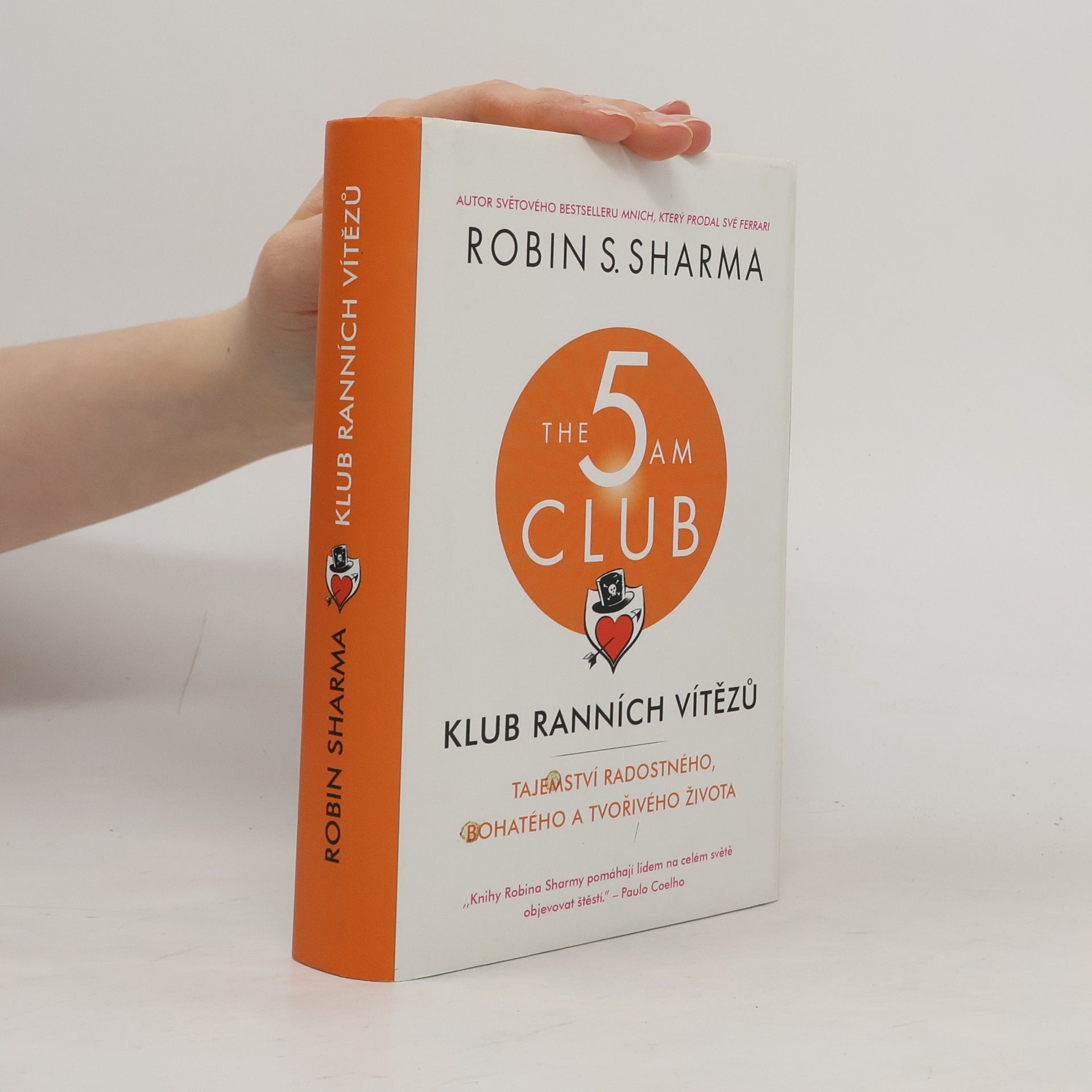 Robin Sharma Klub ranních vítězů. Tajemství radostného, bohatého a tvořivého života