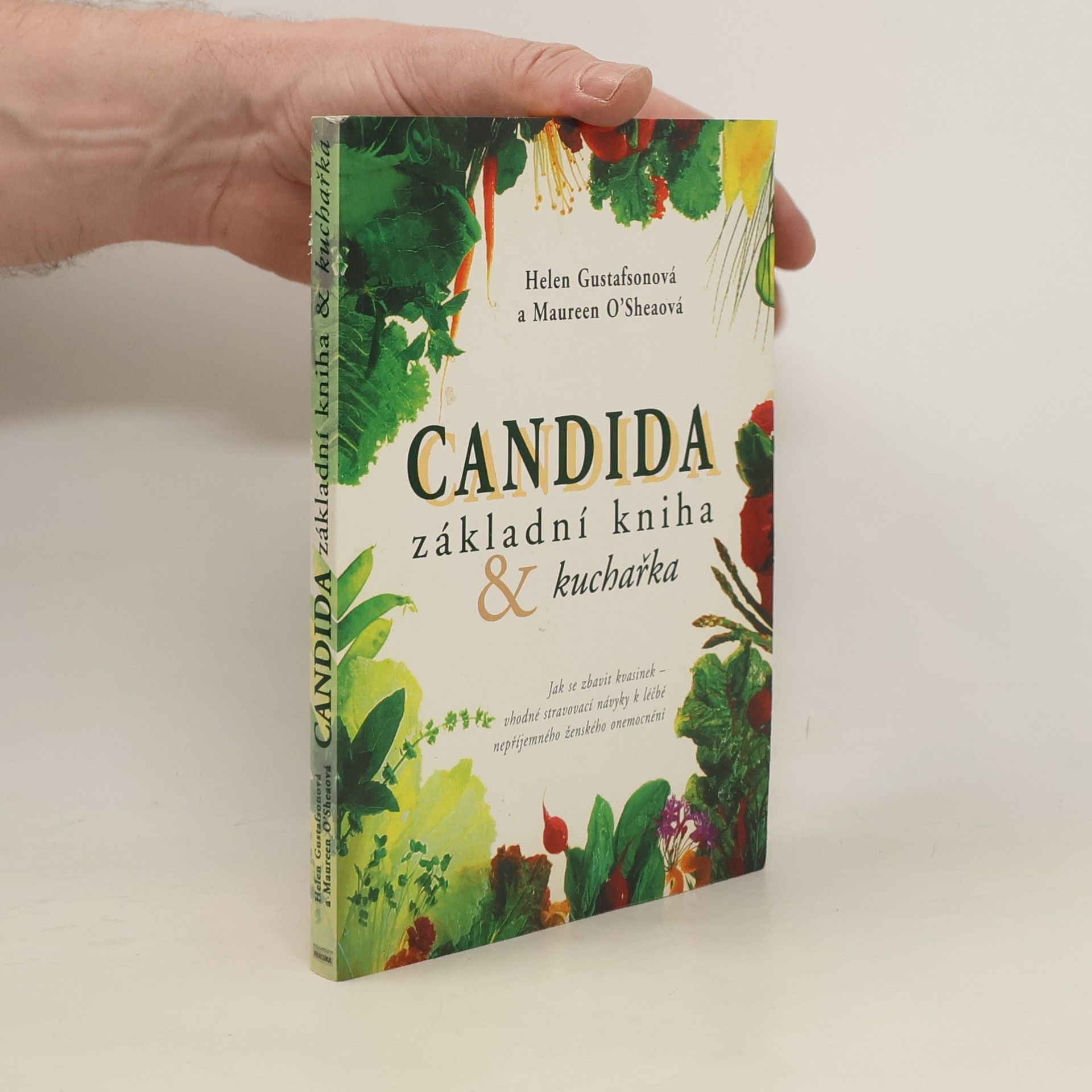 Helen Gustafson Candida. Základní kniha a kuchařka