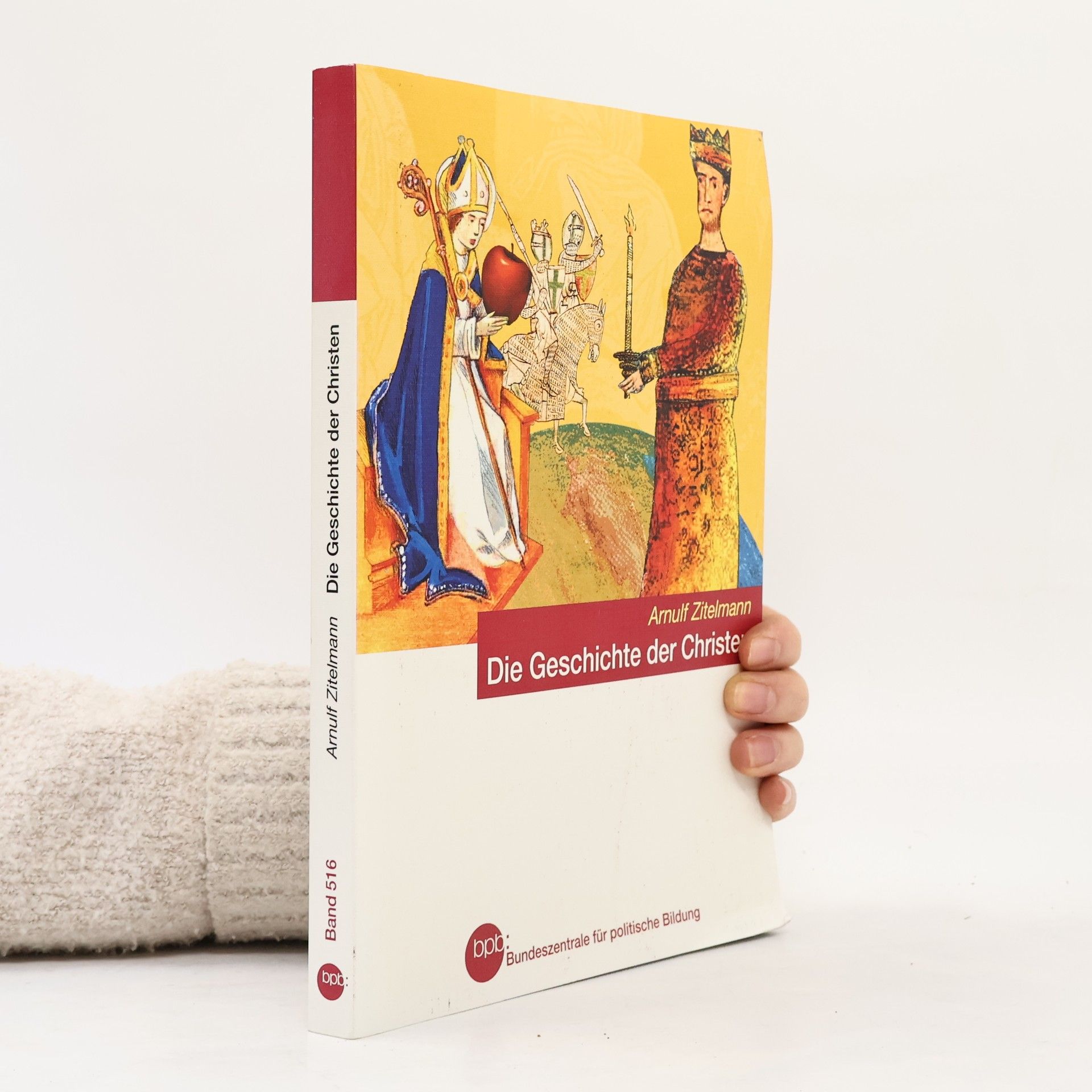 Arnulf Zitelmann Die Geschichte der Christen