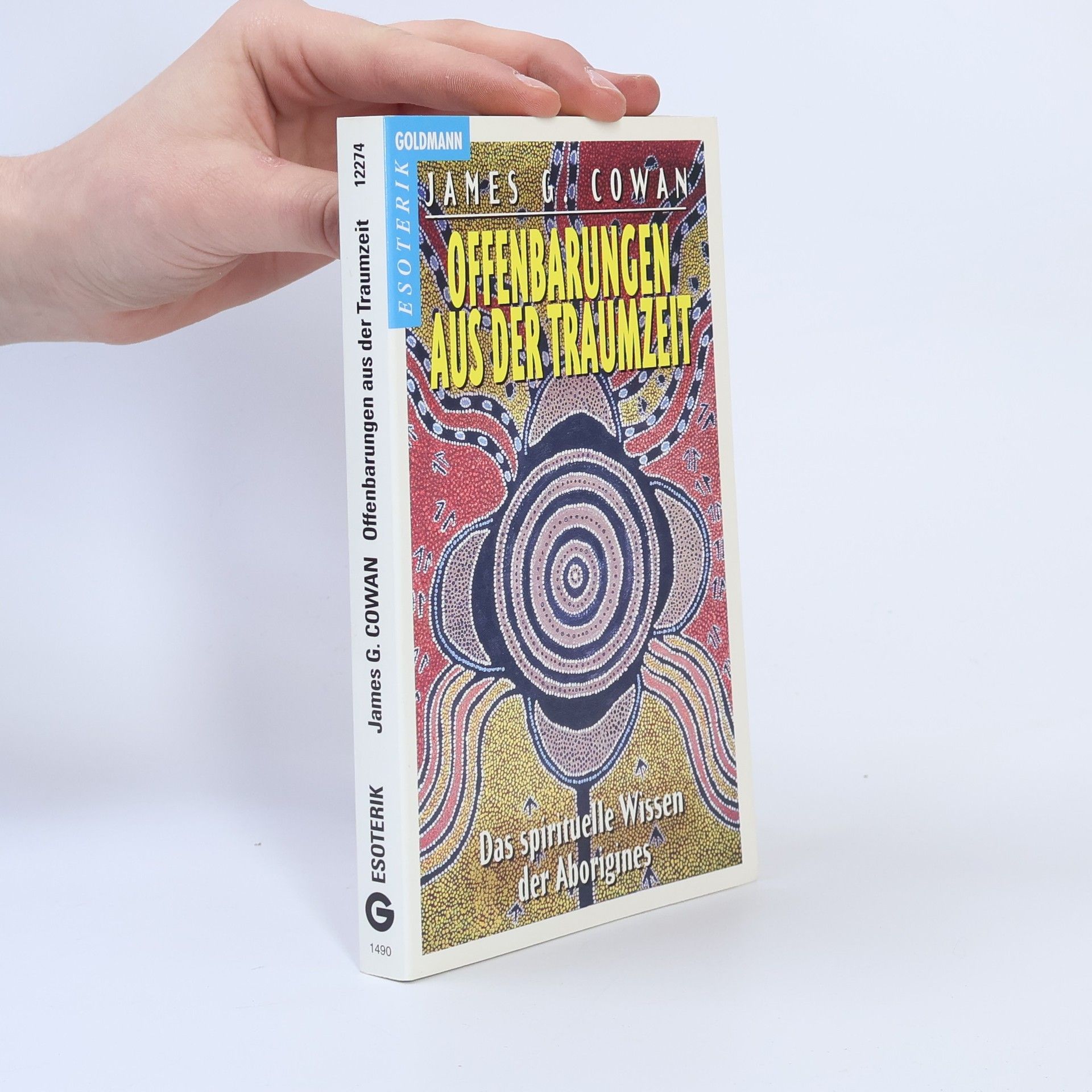 James G. Cowan Offenbarungen aus der Traumzeit