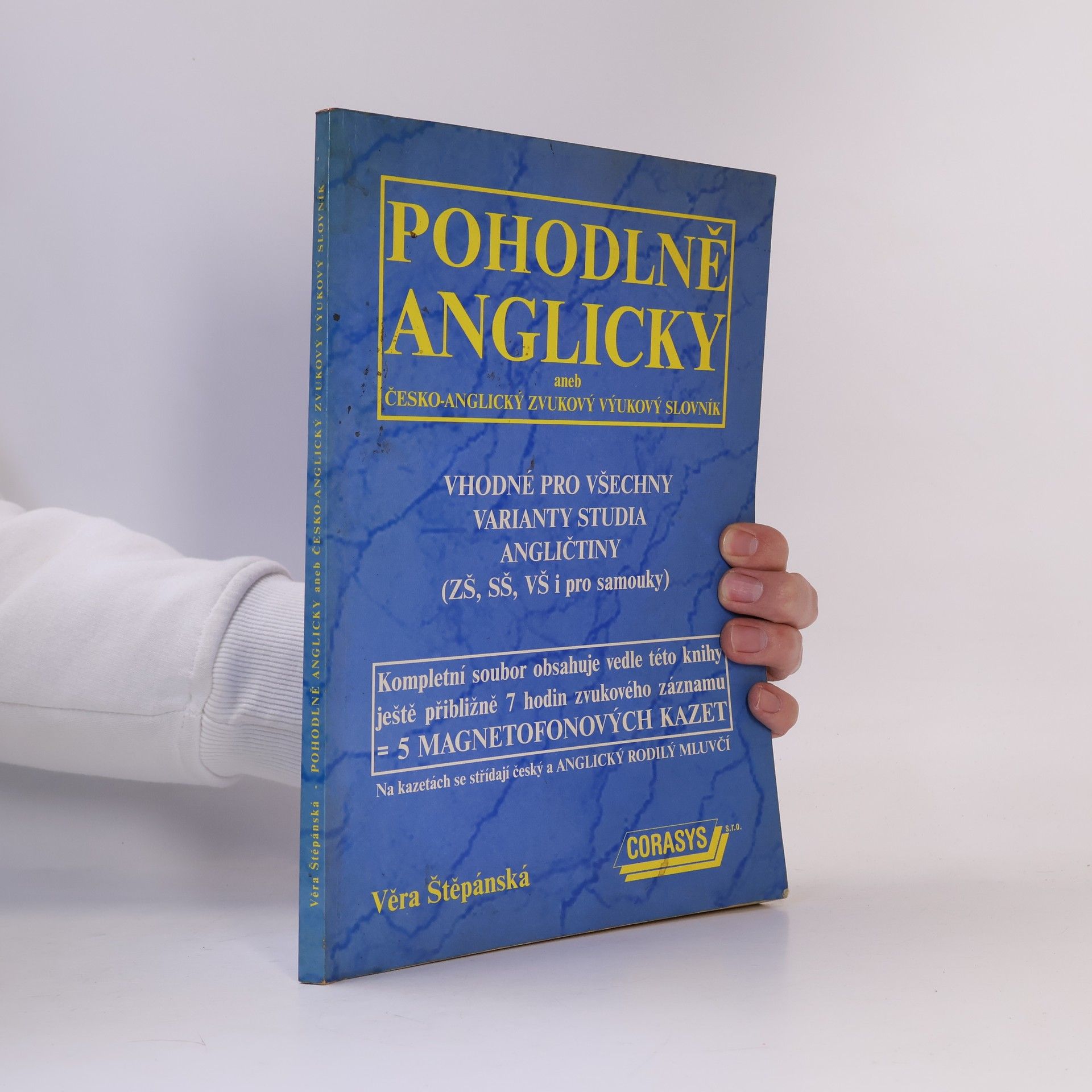 Věra Štěpánská Pohodlně anglicky, aneb, Česko-anglický zvukový výukový slovník