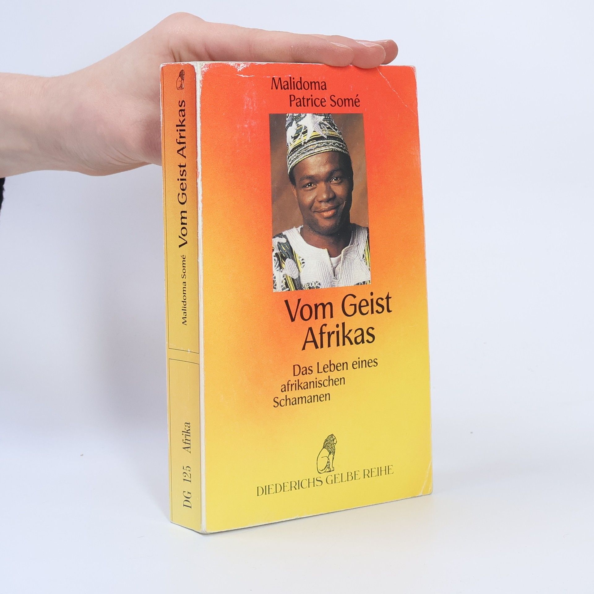 Malidoma Patrice Somé Vom Geist Afrikas