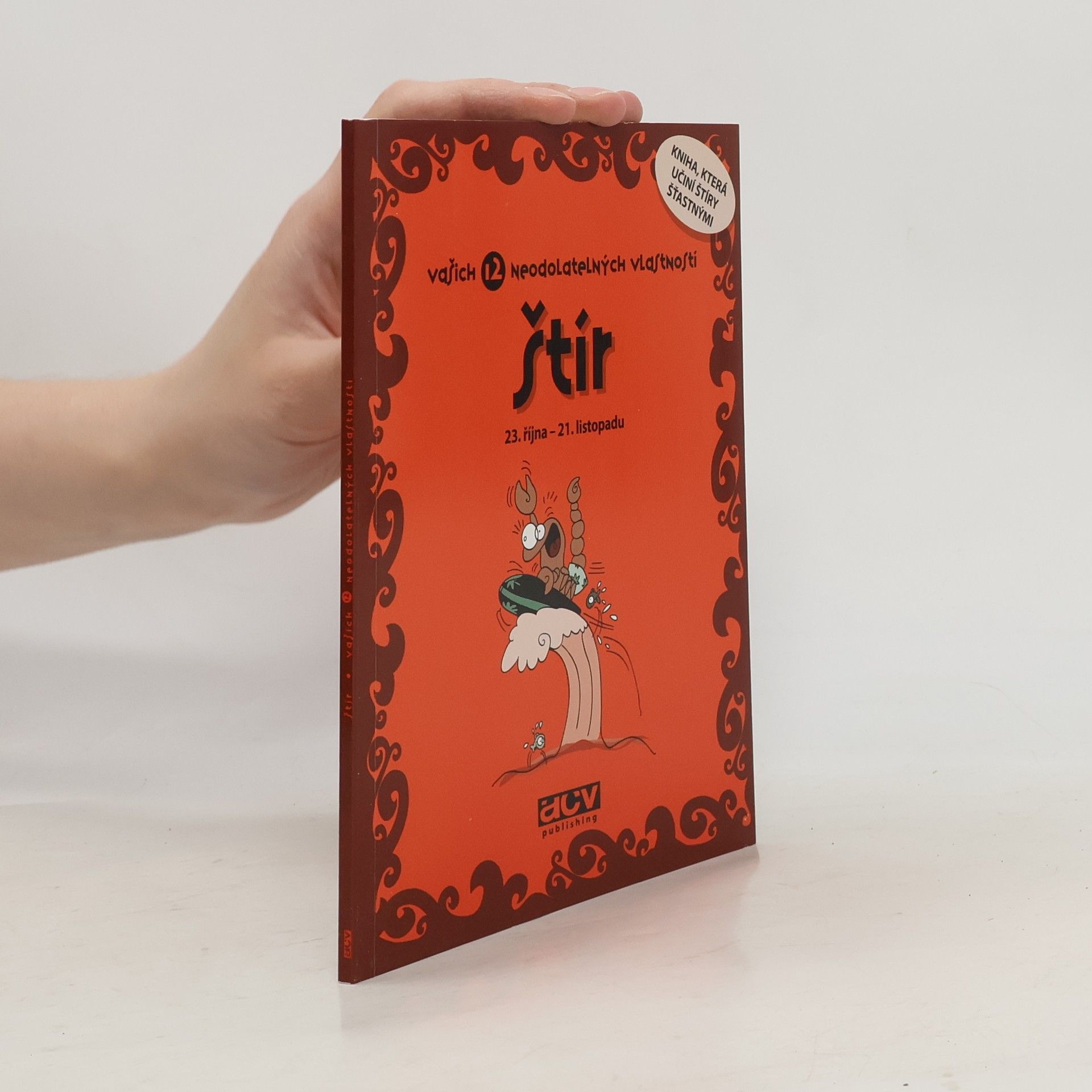 Collectif d'auteurs Štír - vašich 12 neodolatelných vlastností