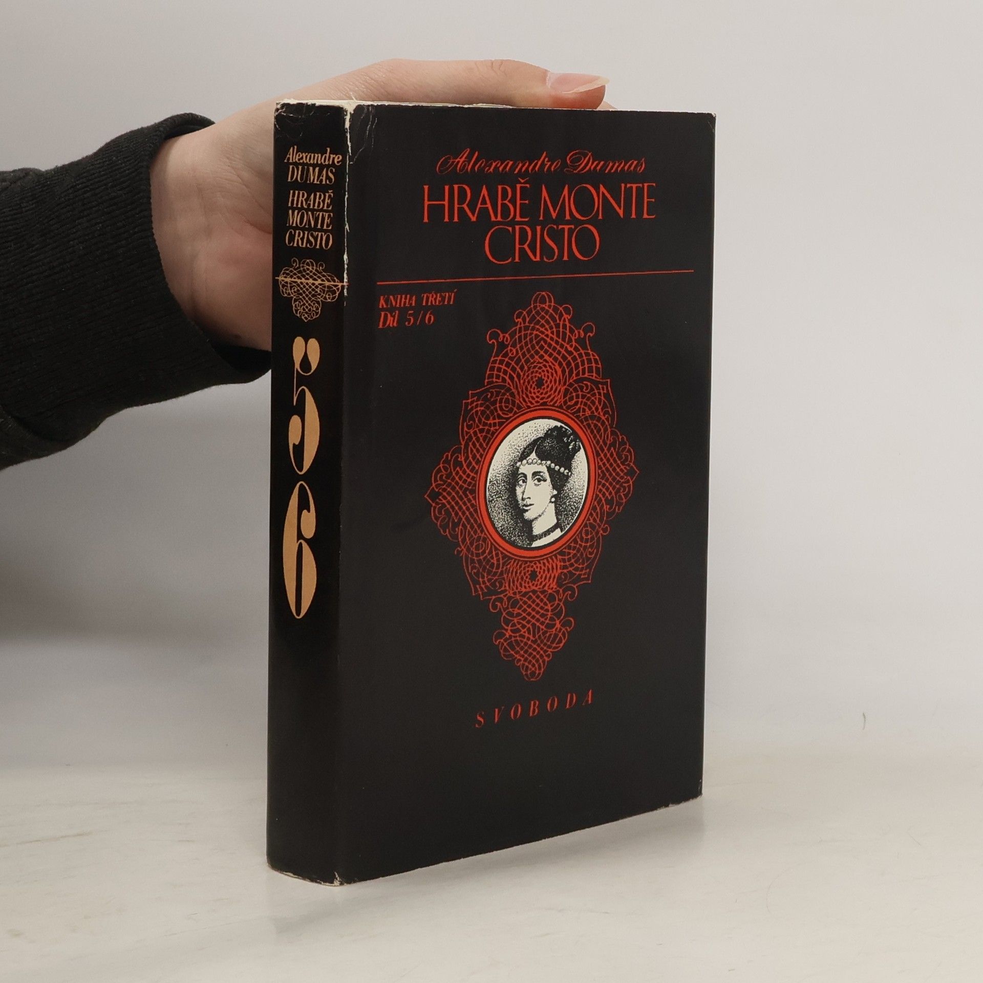 Alexandre Dumas Hrabě Monte Cristo. Kniha 3. Díl 5/6