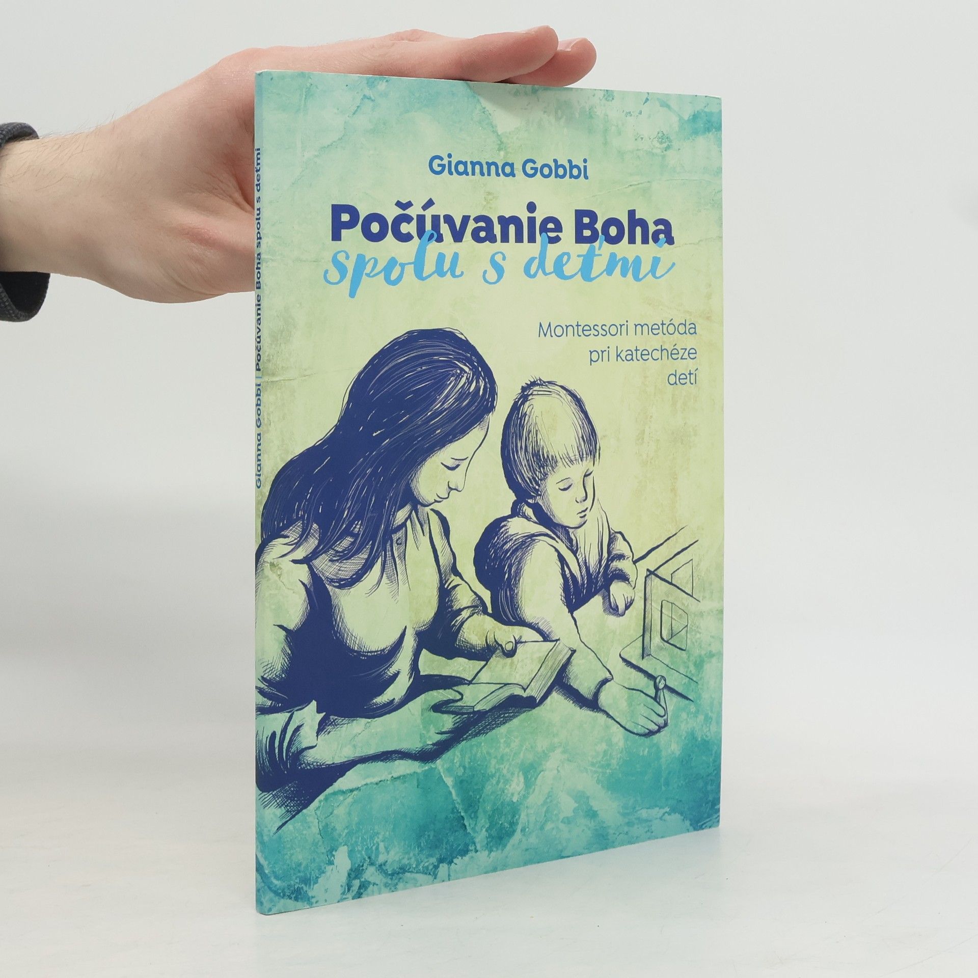 Gianna Gobbi Počúvanie Boha spolu s deťmi