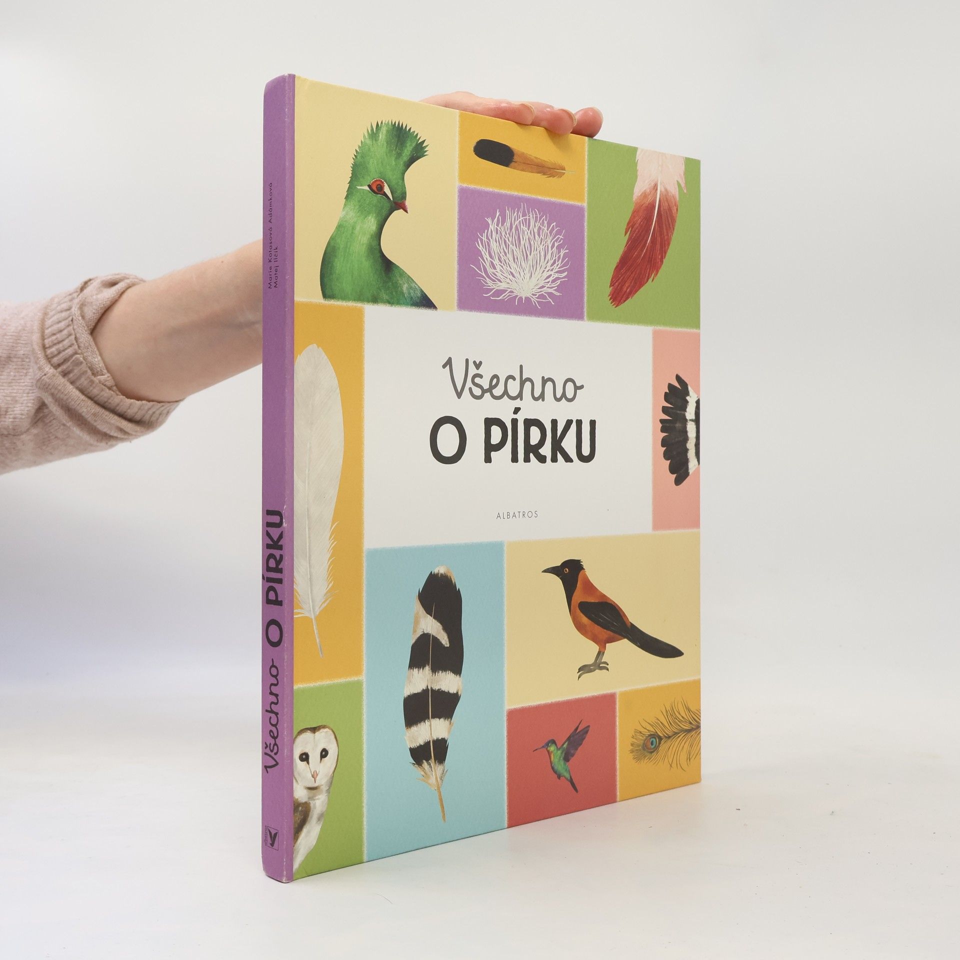 Marie Kotasová Adámková Všechno o pírku