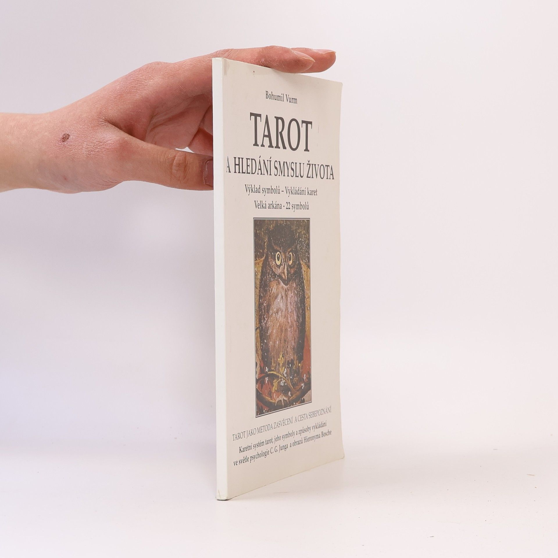 Bohumil Vurm Tarot a hledání smyslu života