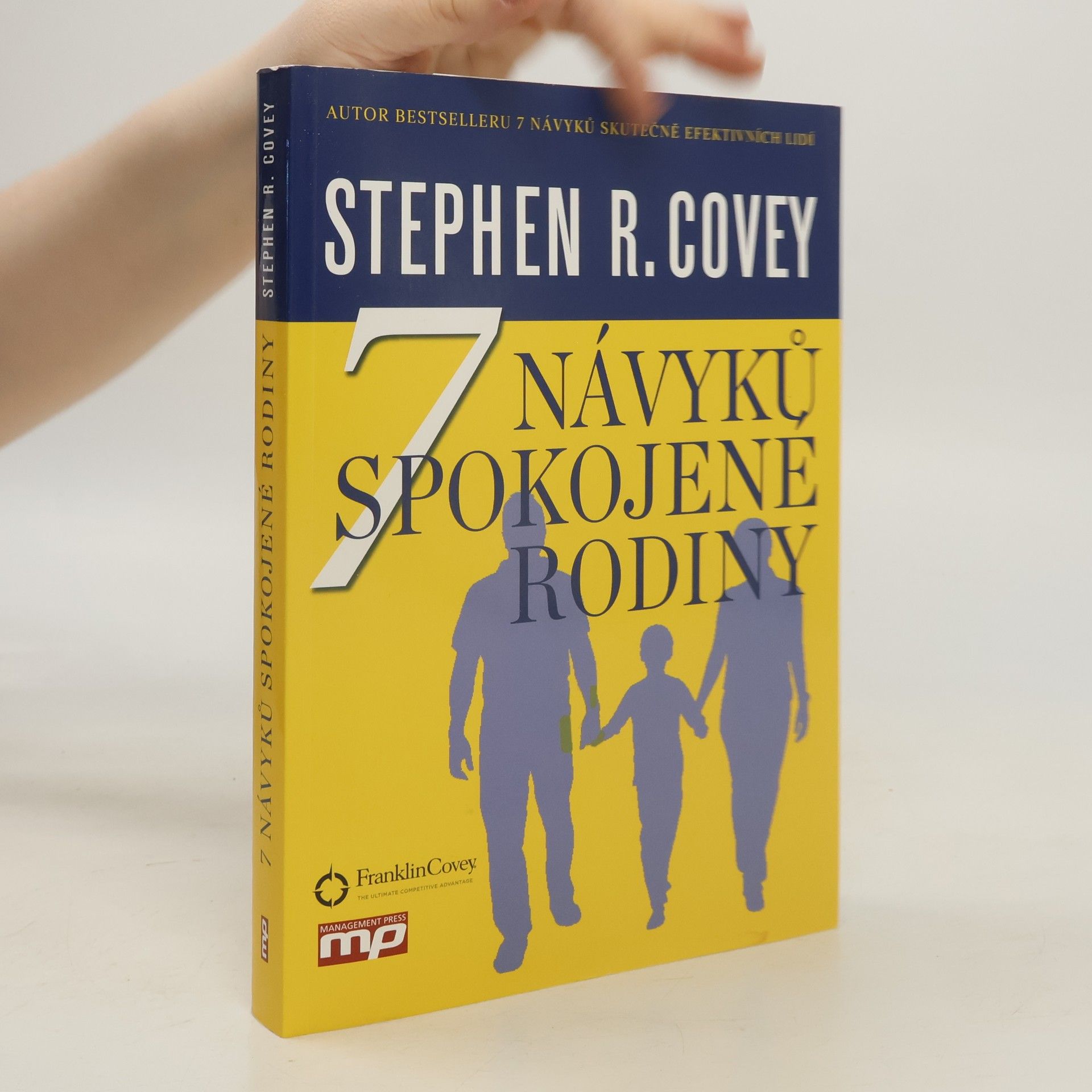 Stephen Covey 7 návyků spokojené rodiny