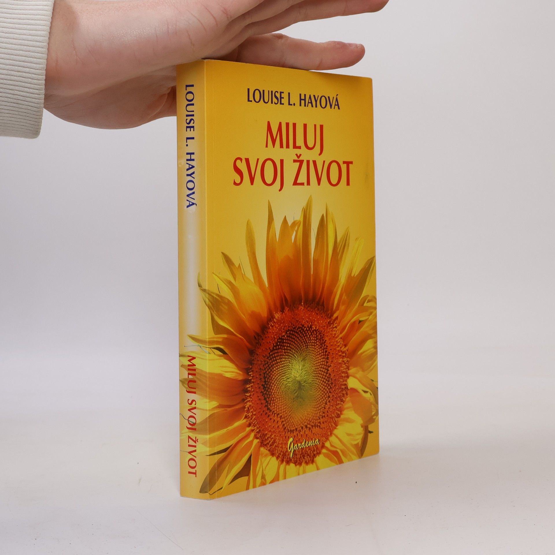 Lousie L. Hay Miluj svoj život