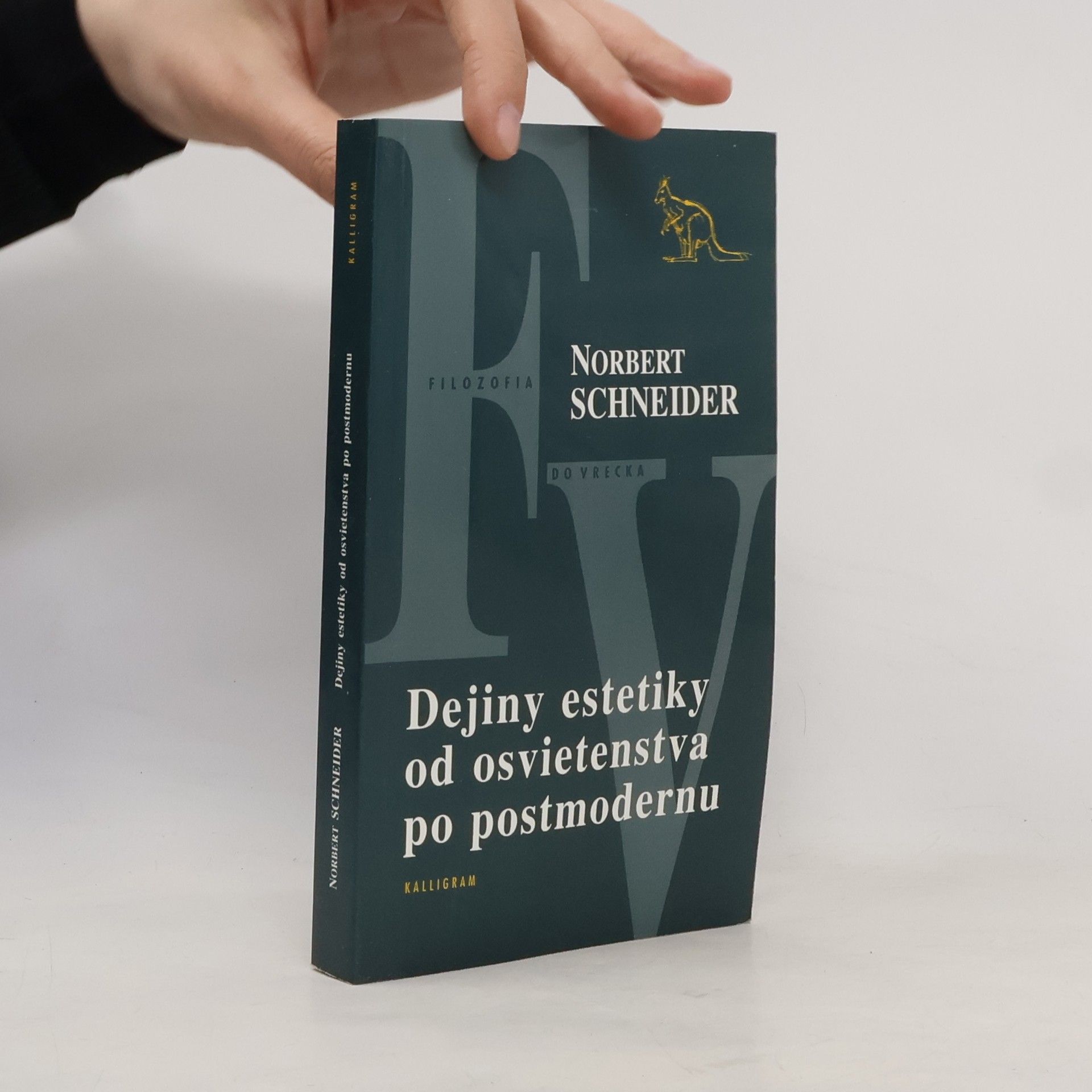 Norbert Schneider Dejiny estetiky od osvietenstva po postmodernu