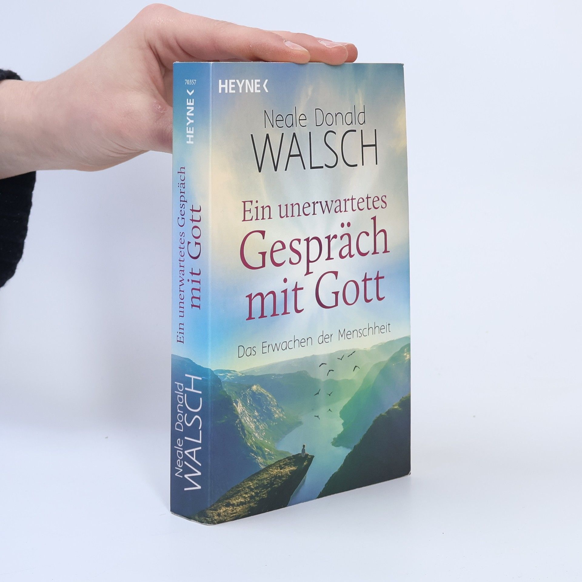Neale Donald Walsch Ein unerwartetes Gespräch mit Gott