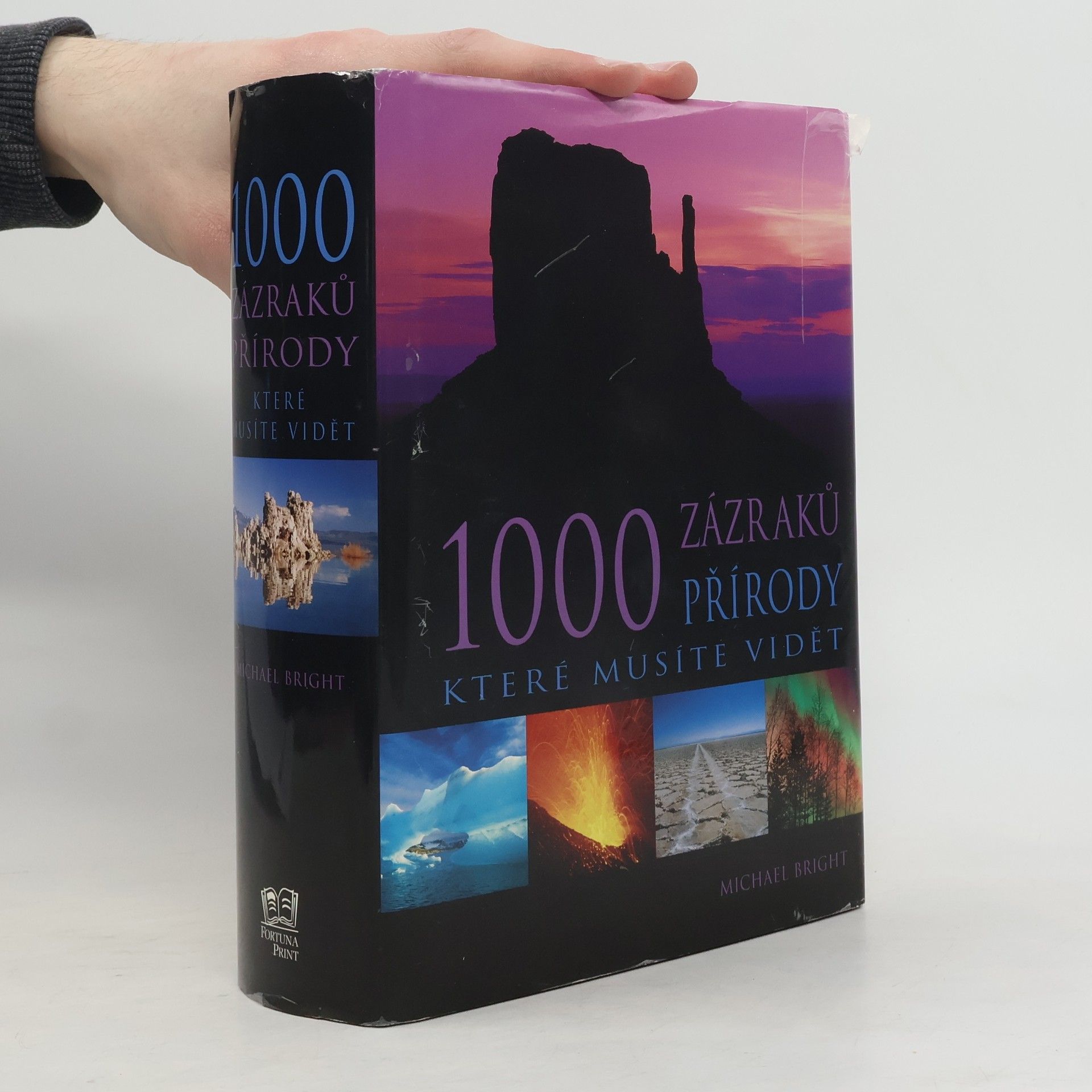 Michael Bright Tisíc zázraků přírody, které musíte vidět