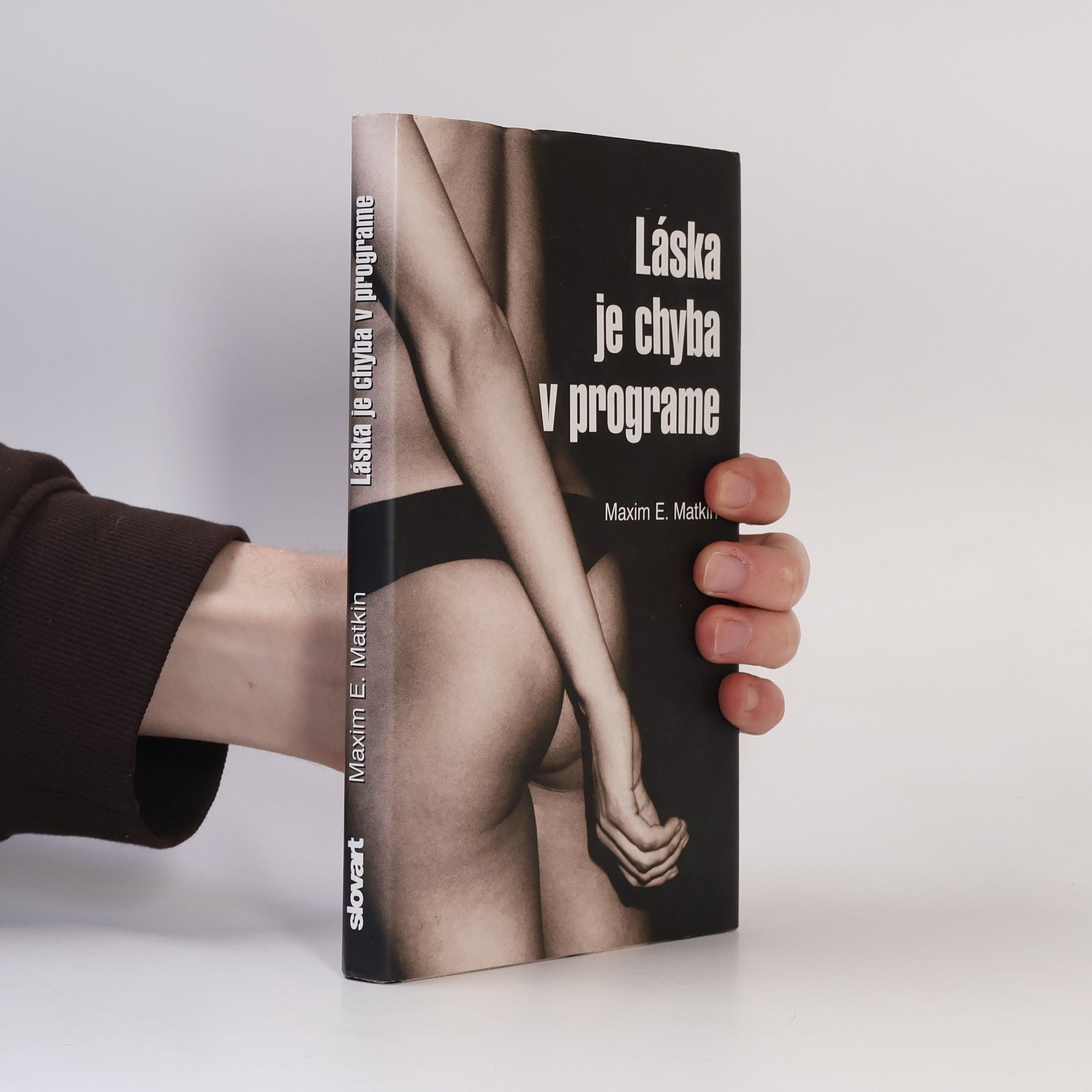 Maxim E. Matkin Láska je chyba v programe