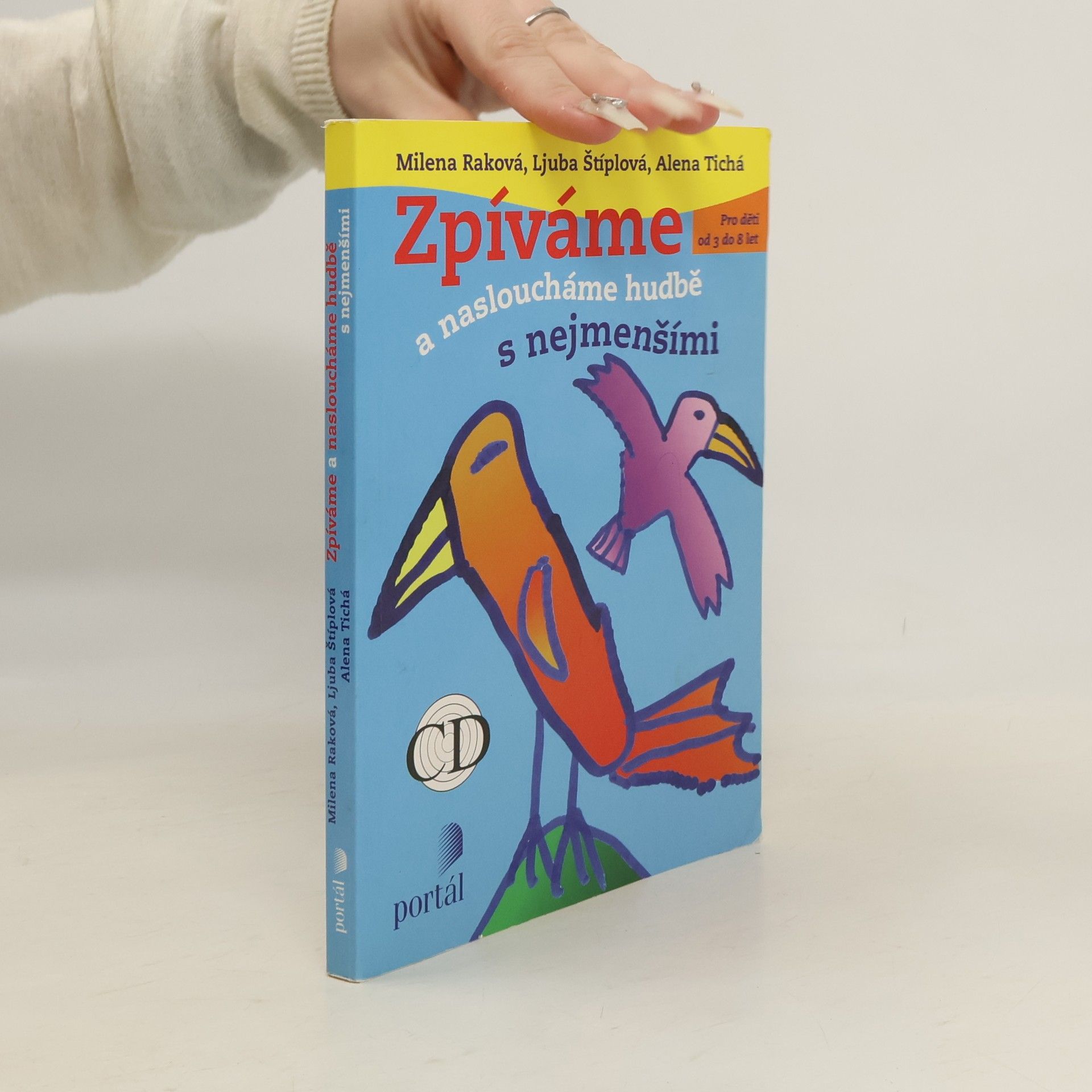 Milena Raková Zpíváme a nasloucháme hudbě s nejmenšími