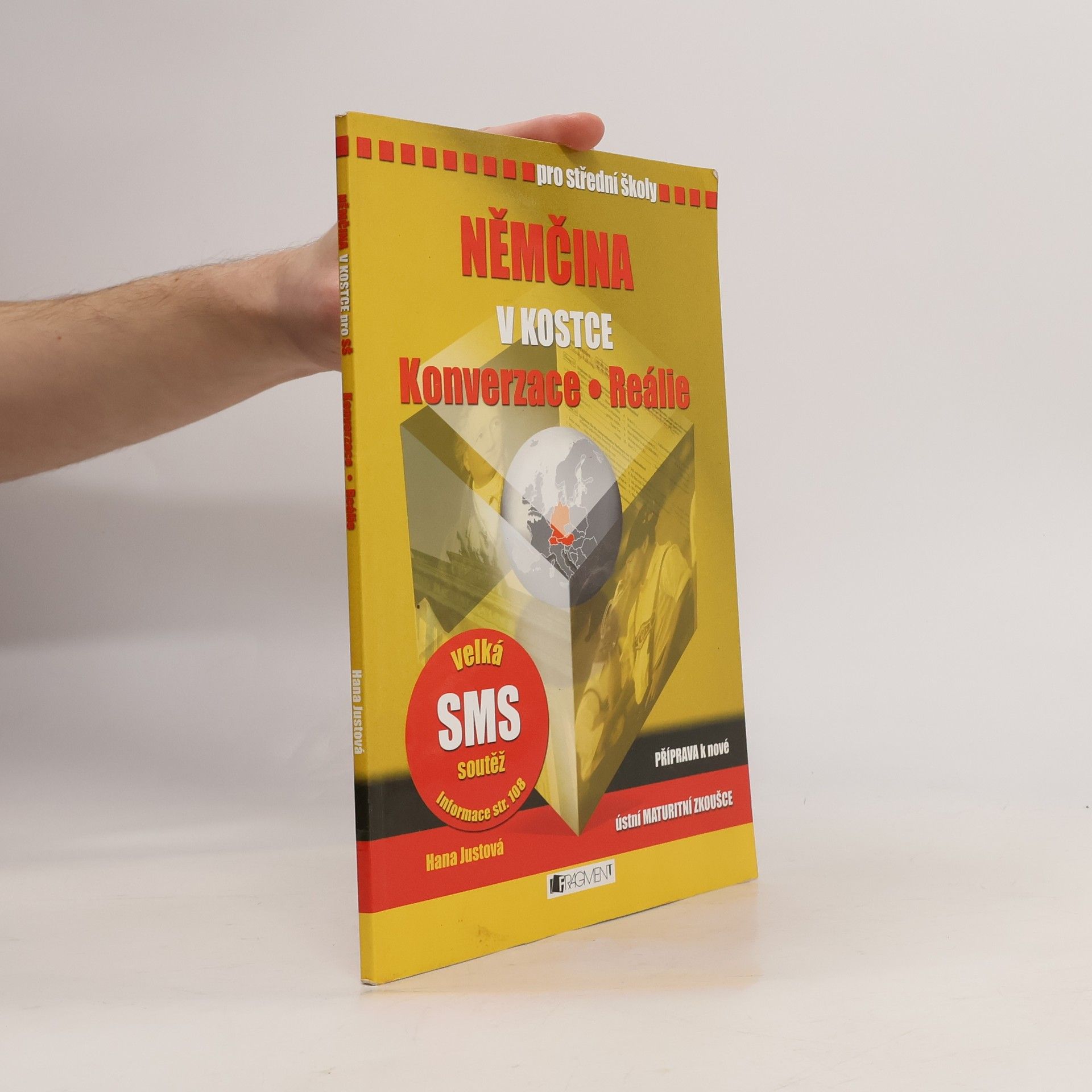 Hana Justová Němčina v kostce. Konverzace, reálie. Pro střední školy
