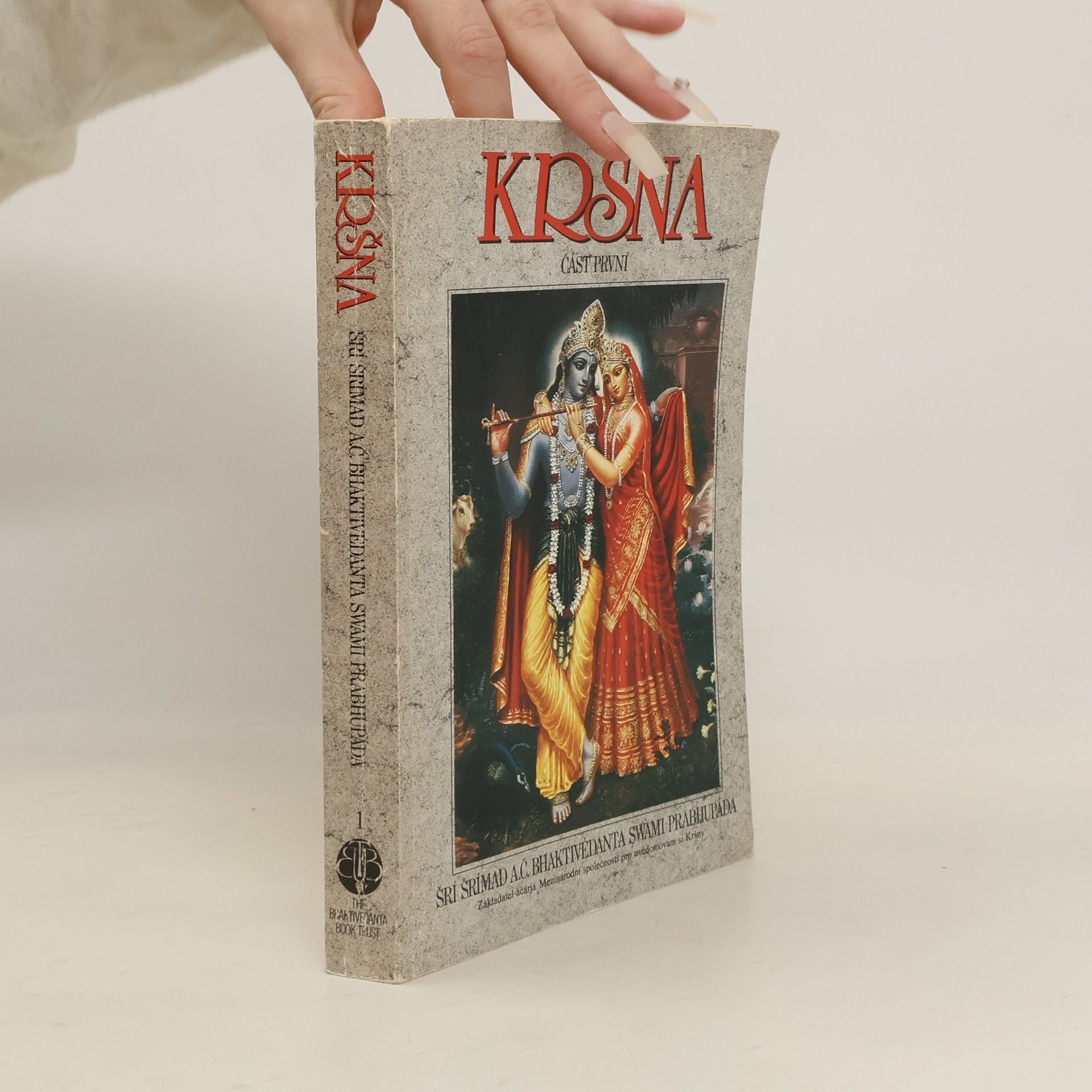 A. C. Bhaktivedanta Swami Prabhupada Kršna. Část první