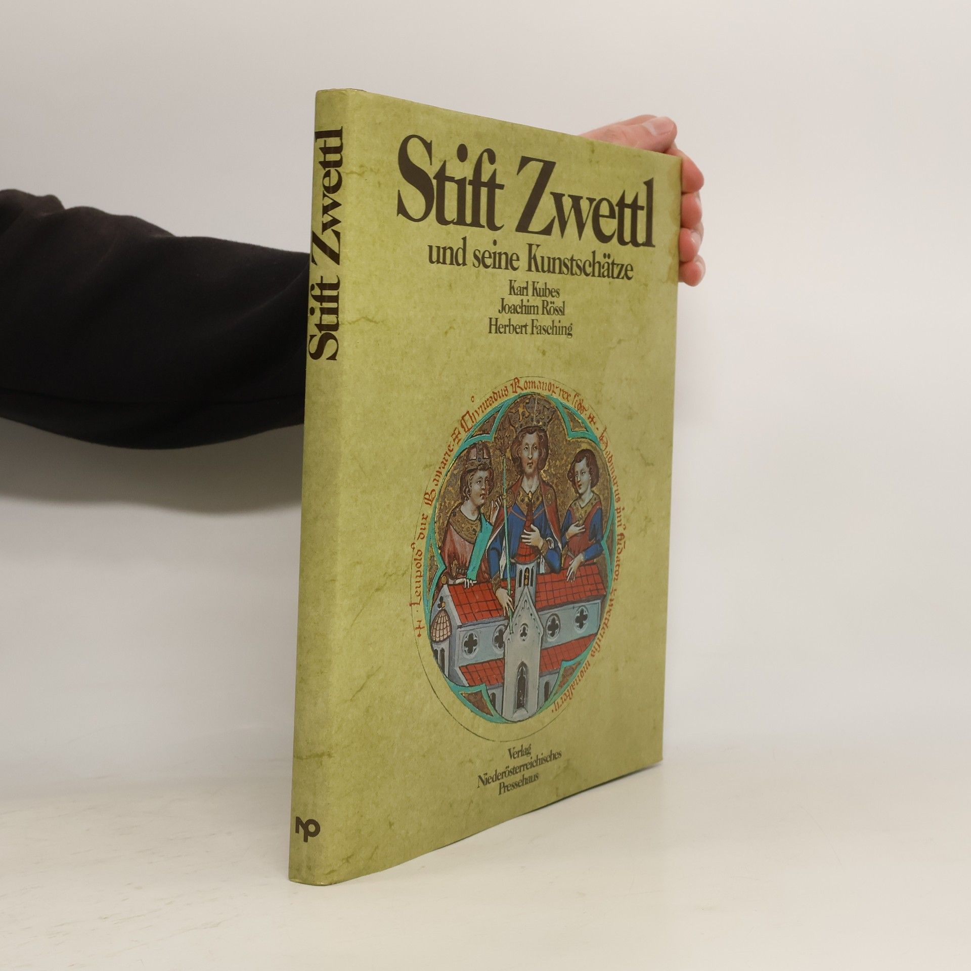 Joachim Rössl Stift Zwettl und seine Kunstschätze